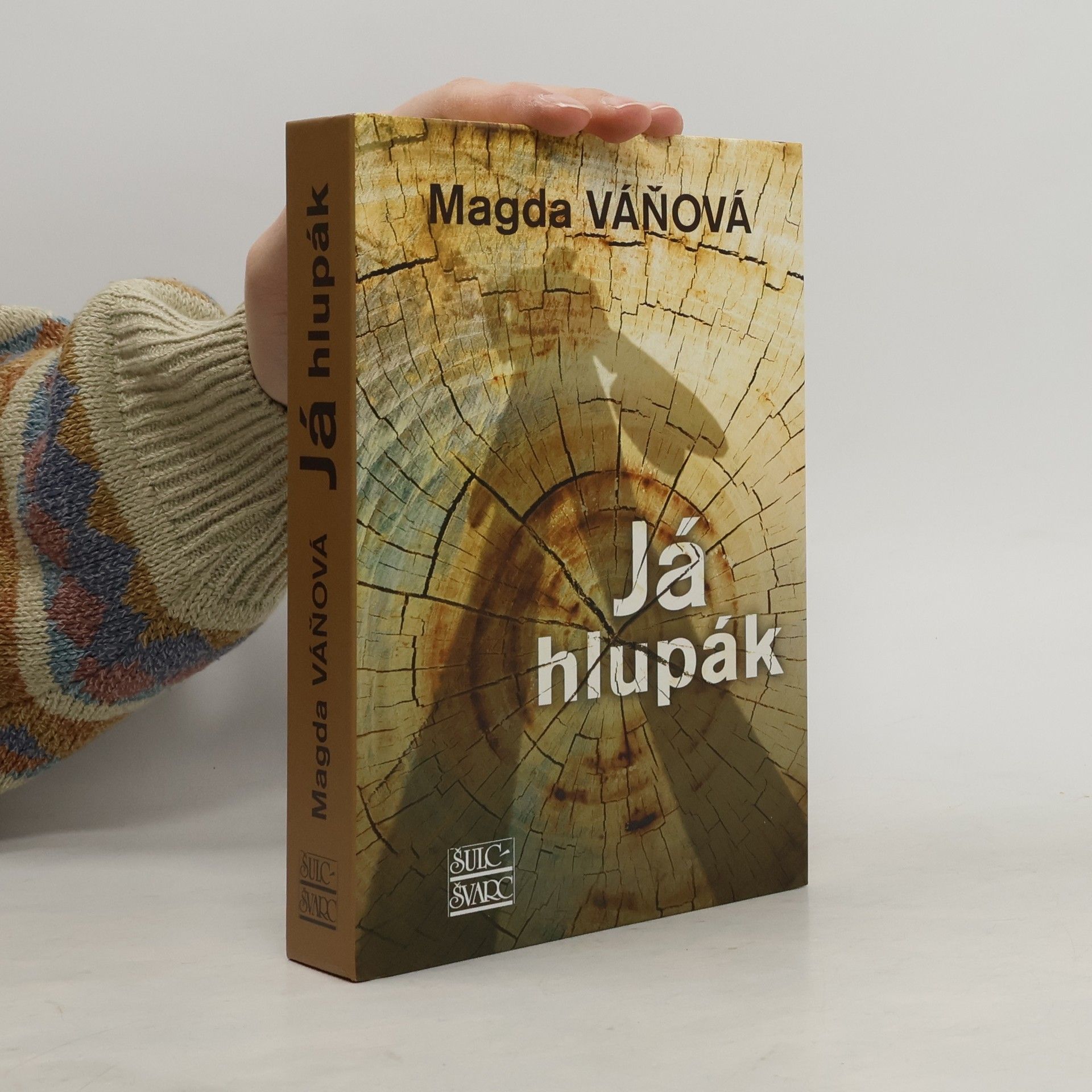 Váňová Magda Já hlupák