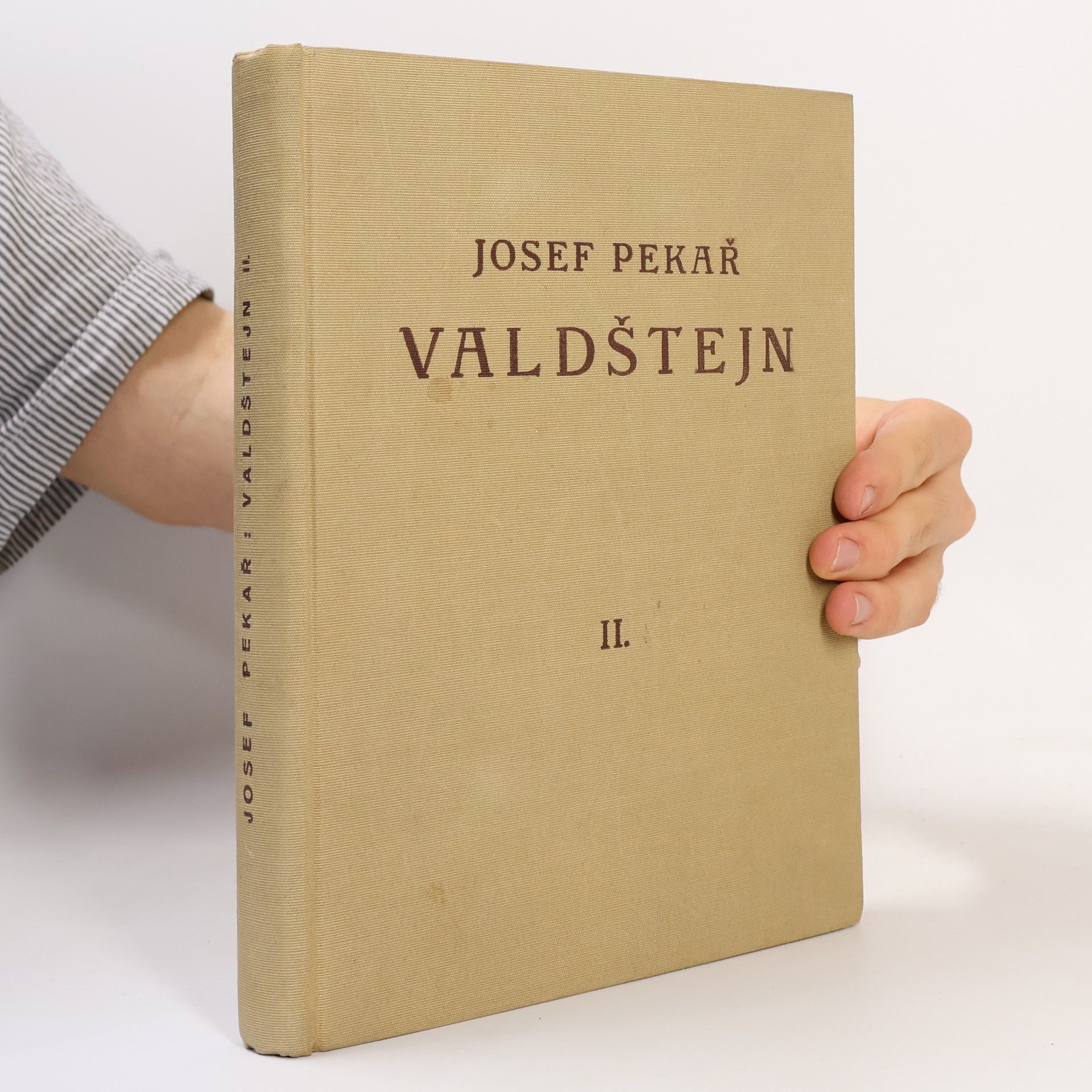 Josef Pekař Valdštejn 1630-1634. Díl Druhý