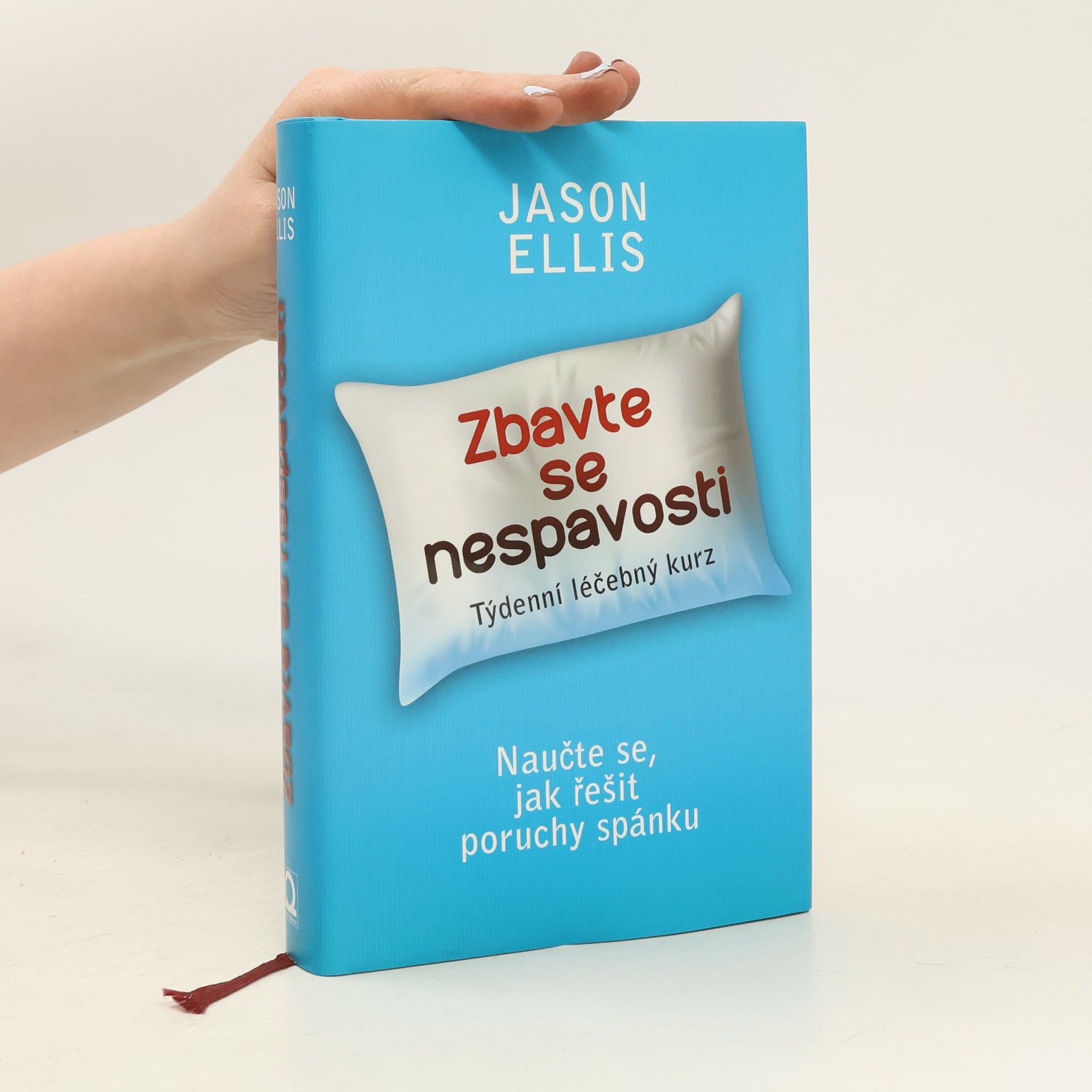 Jason Ellis Zbavte se nespavosti. Týdenní léčebný kurz