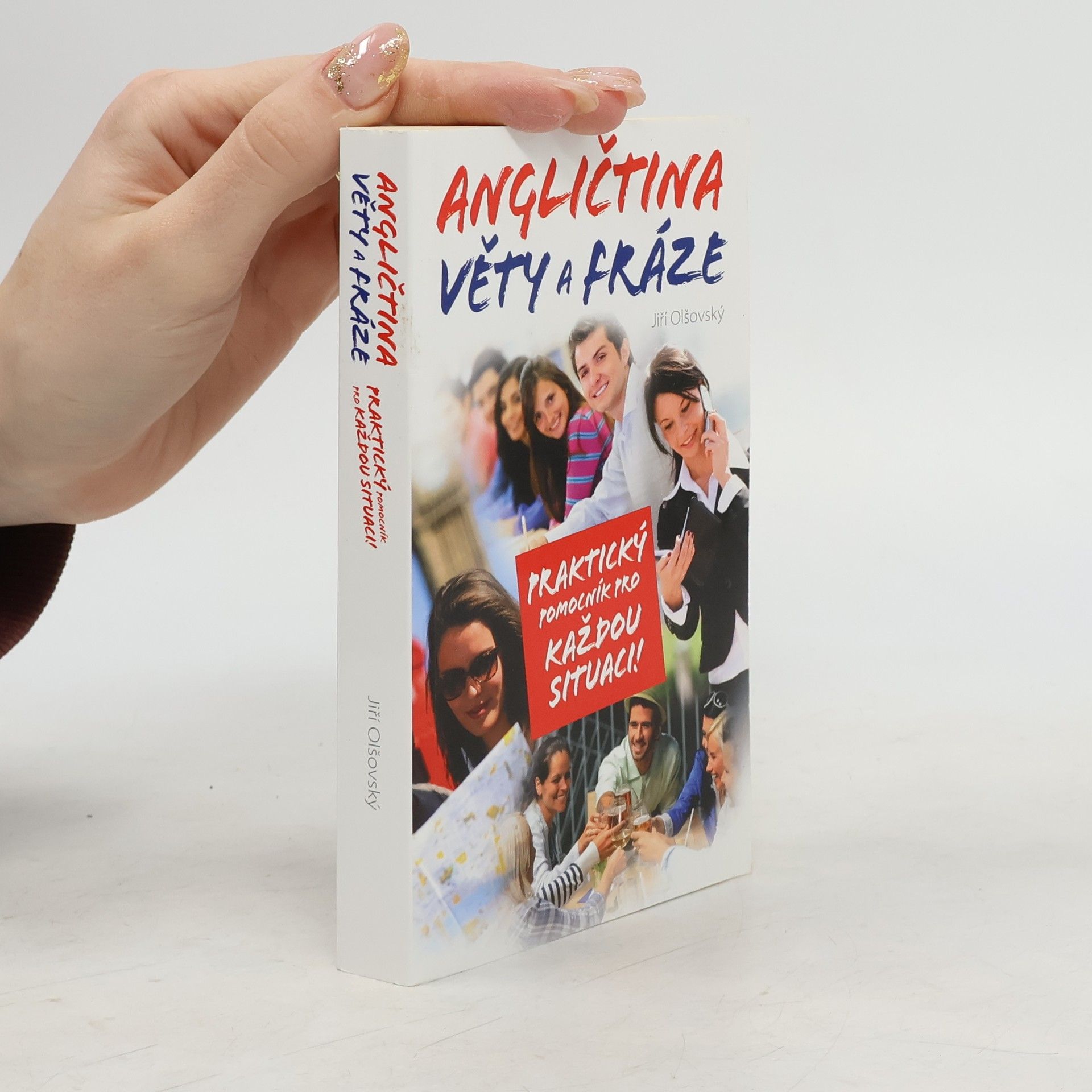 Jiří Olšovský Angličtina: Věty a fráze