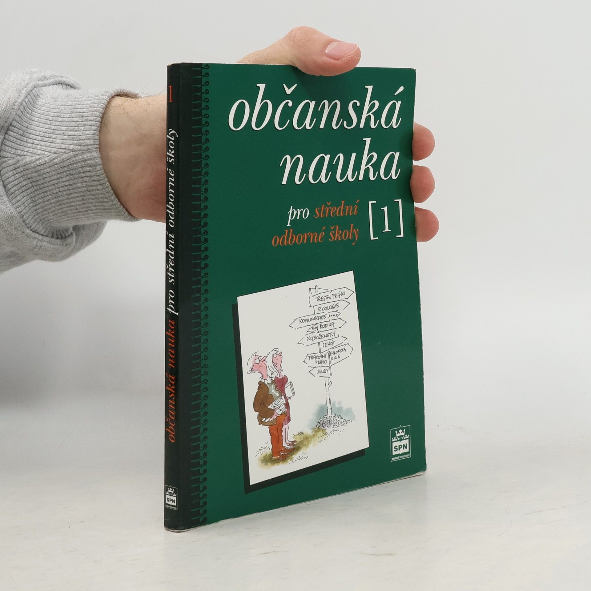 Milan Valenta Občanská nauka pro střední odborné školy a pro studijní obory SOU. 1