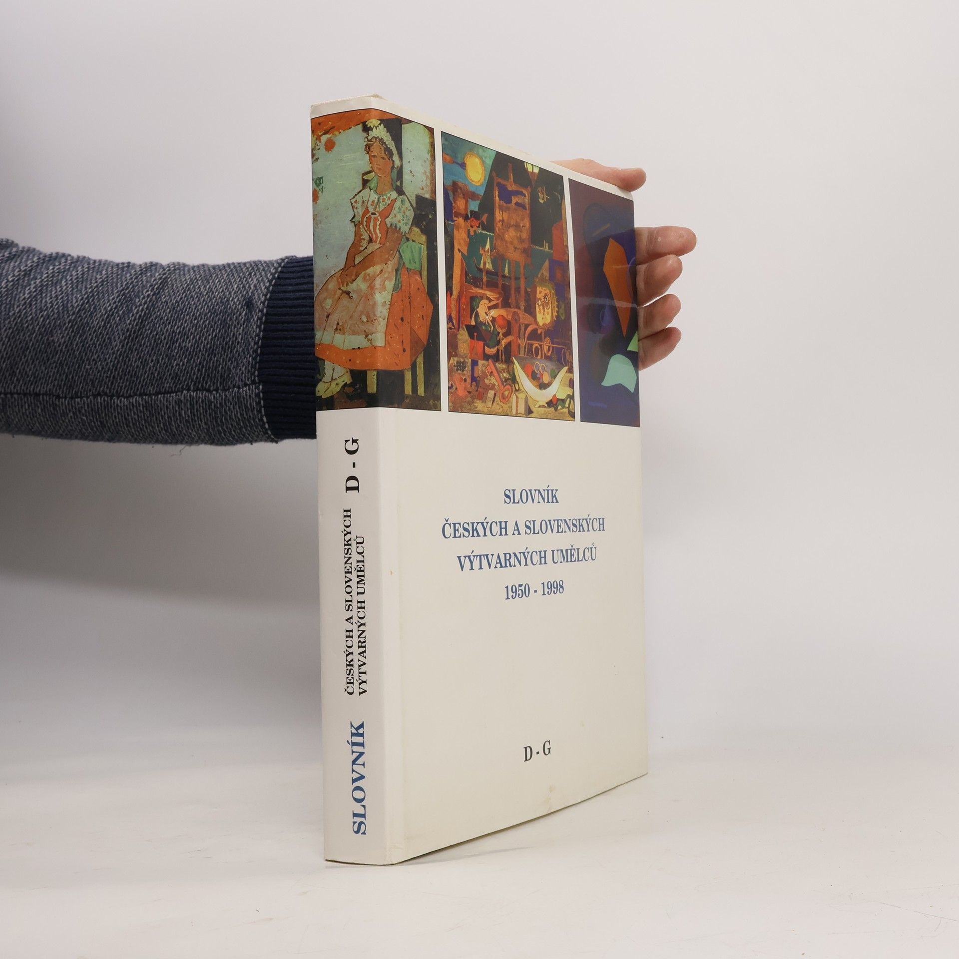 Autorenkollektiv Slovník českých a slovenských výtvarných umělců 1950 -1998: II. D-G