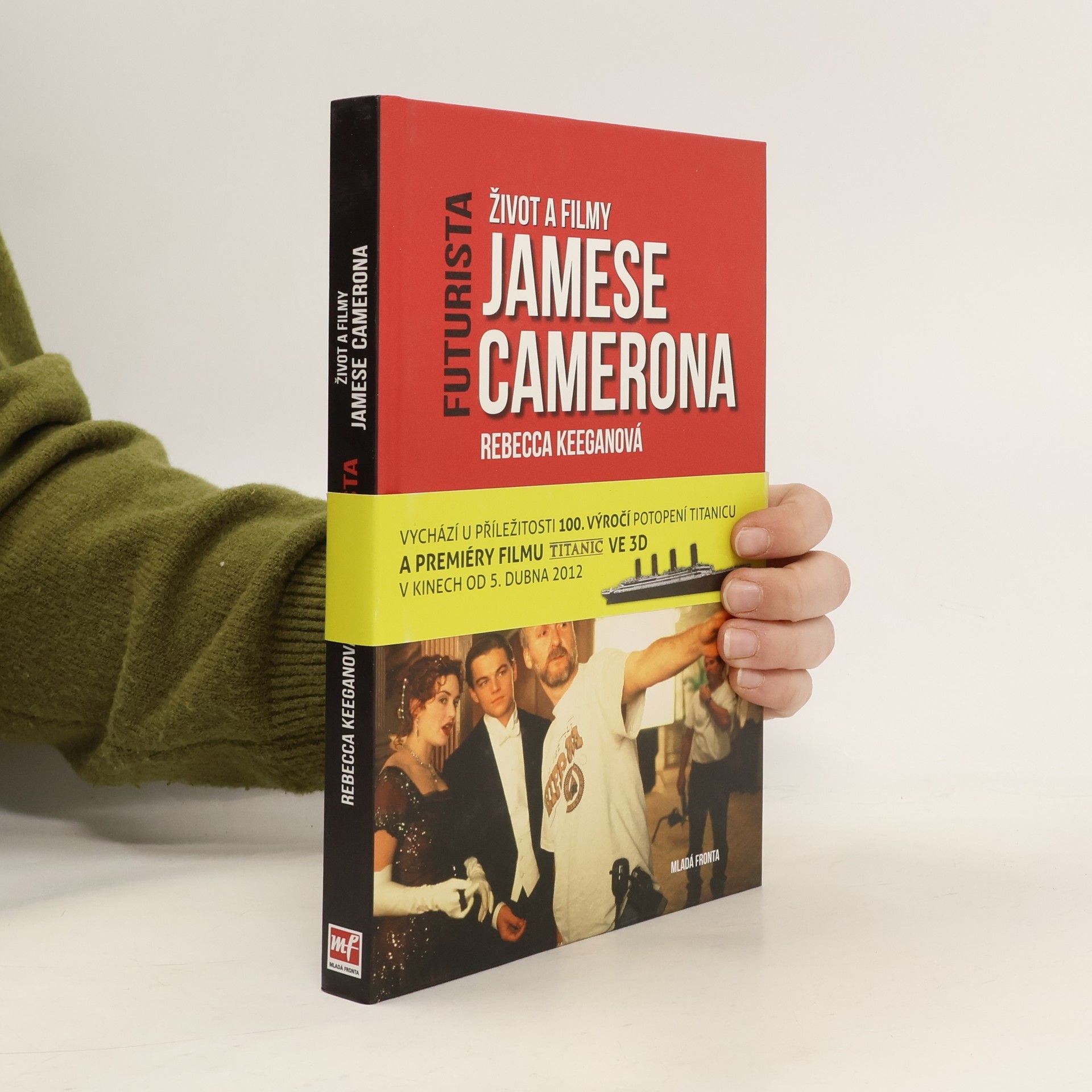 Rebecca Keegan Futurista. Život a filmy Jamese Camerona