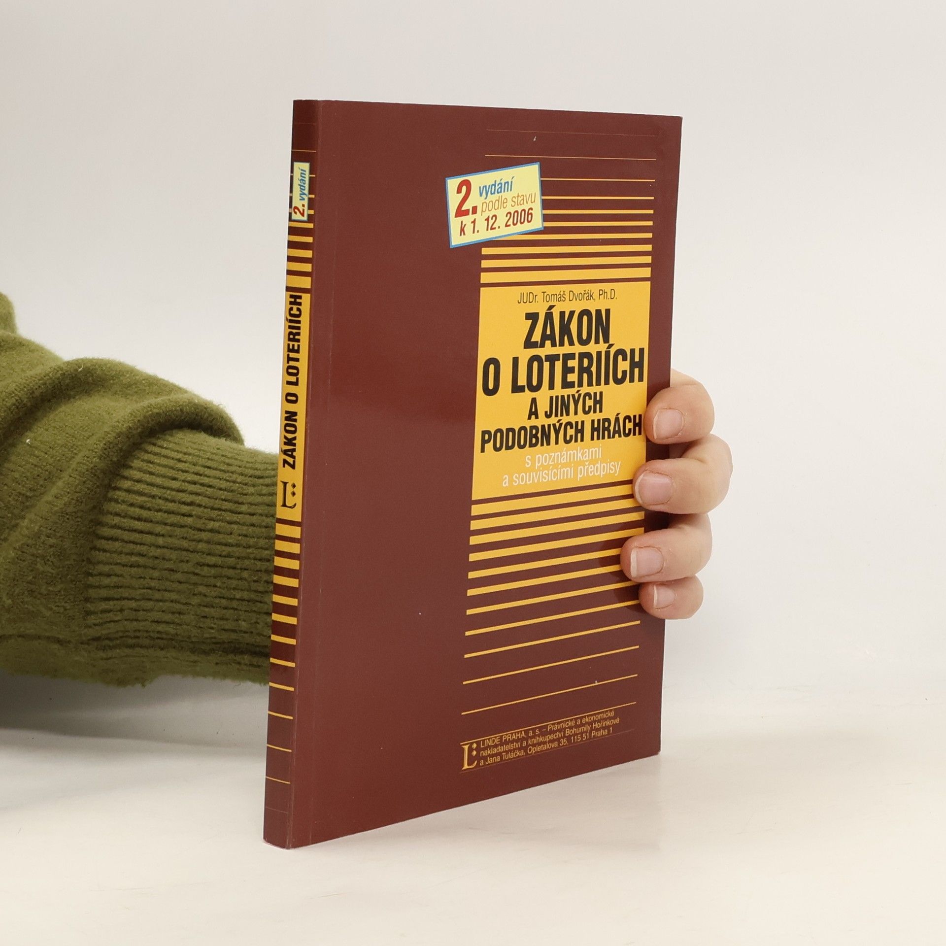 Tomáš Dvořák Zákon o loteriích a jiných podobných hrách
