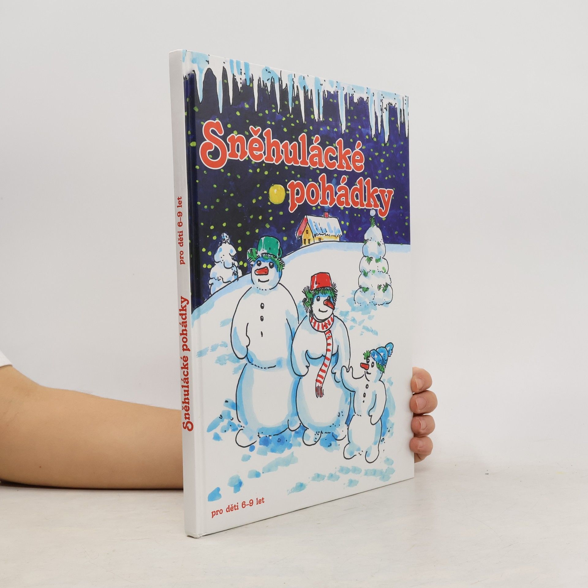 Alena Melicharová Sněhulácké pohádky