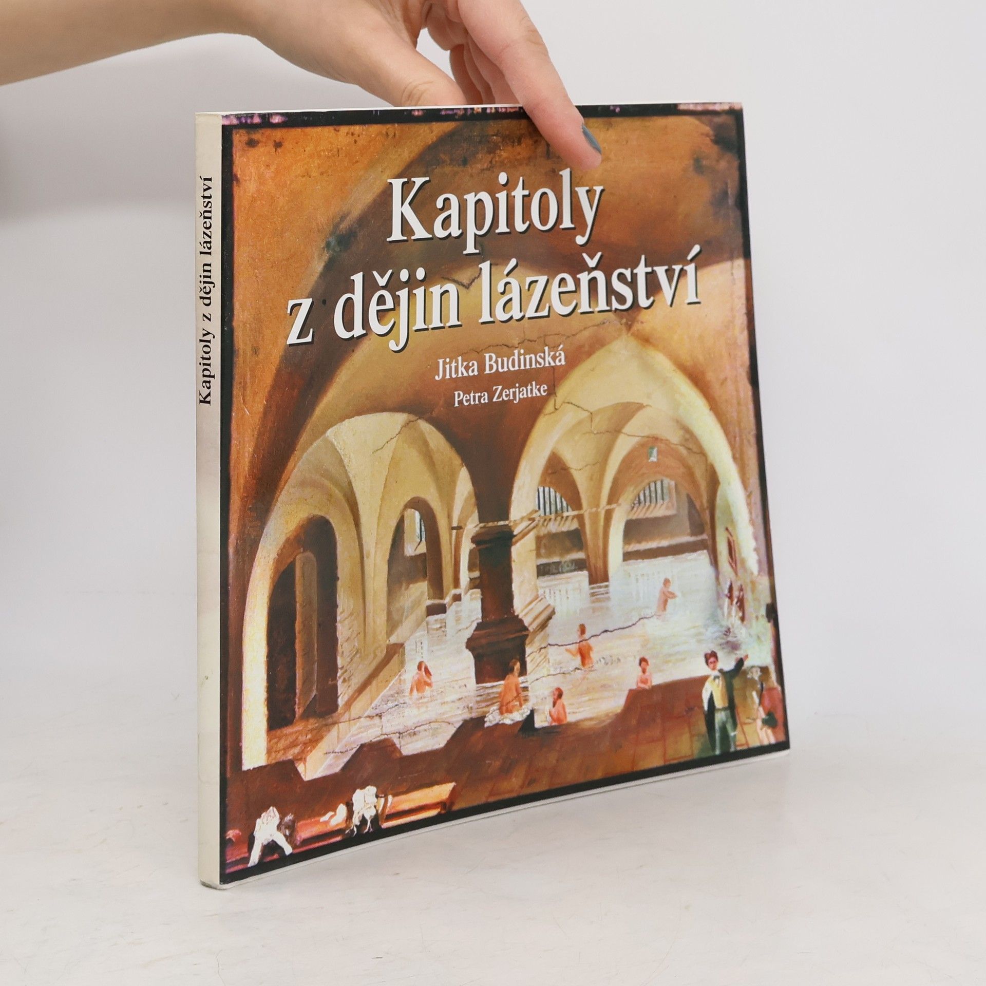 Jitka Budinská Kapitoly z dějin lázeňství