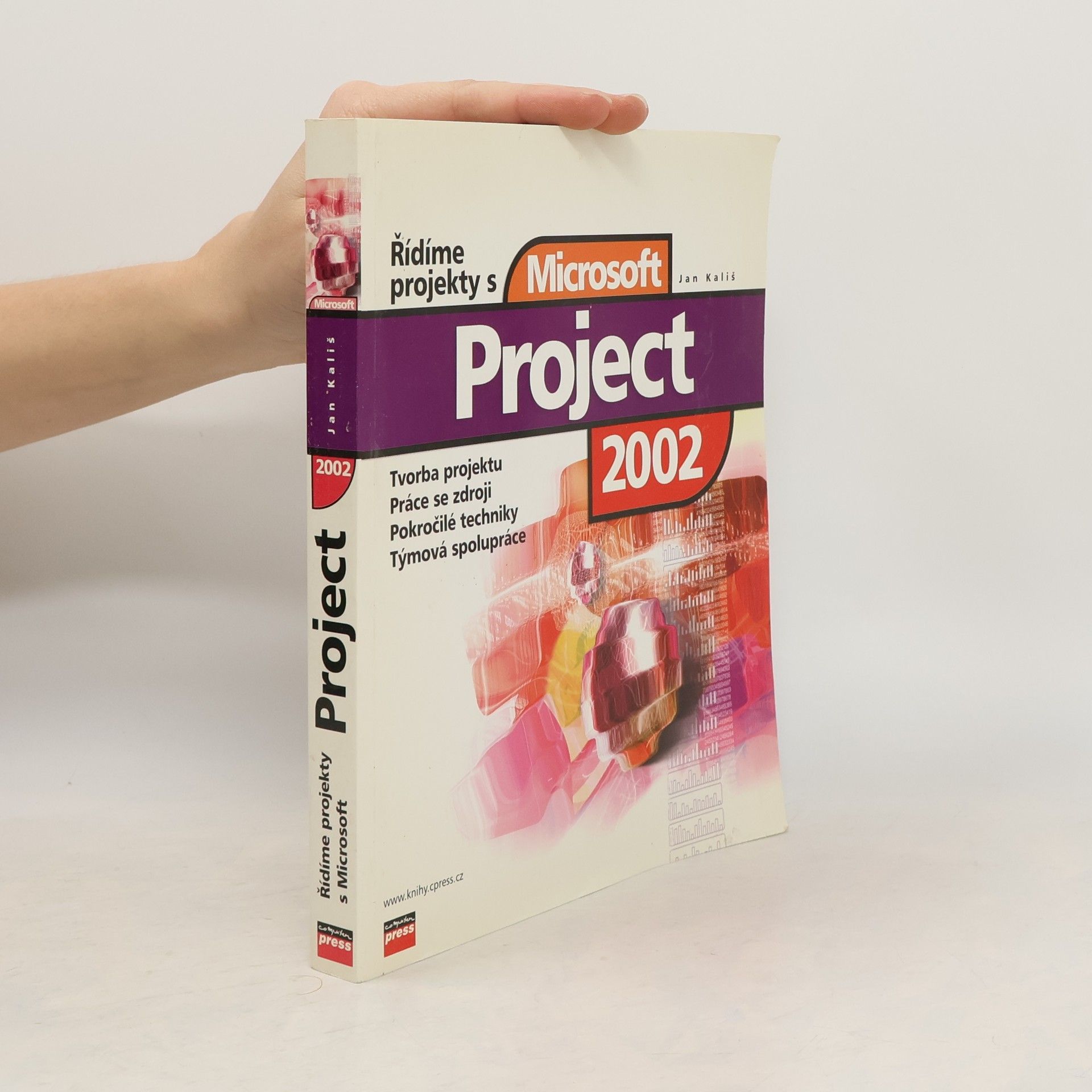 Jan Kališ Řídíme projekty s Microsoft Project 2002