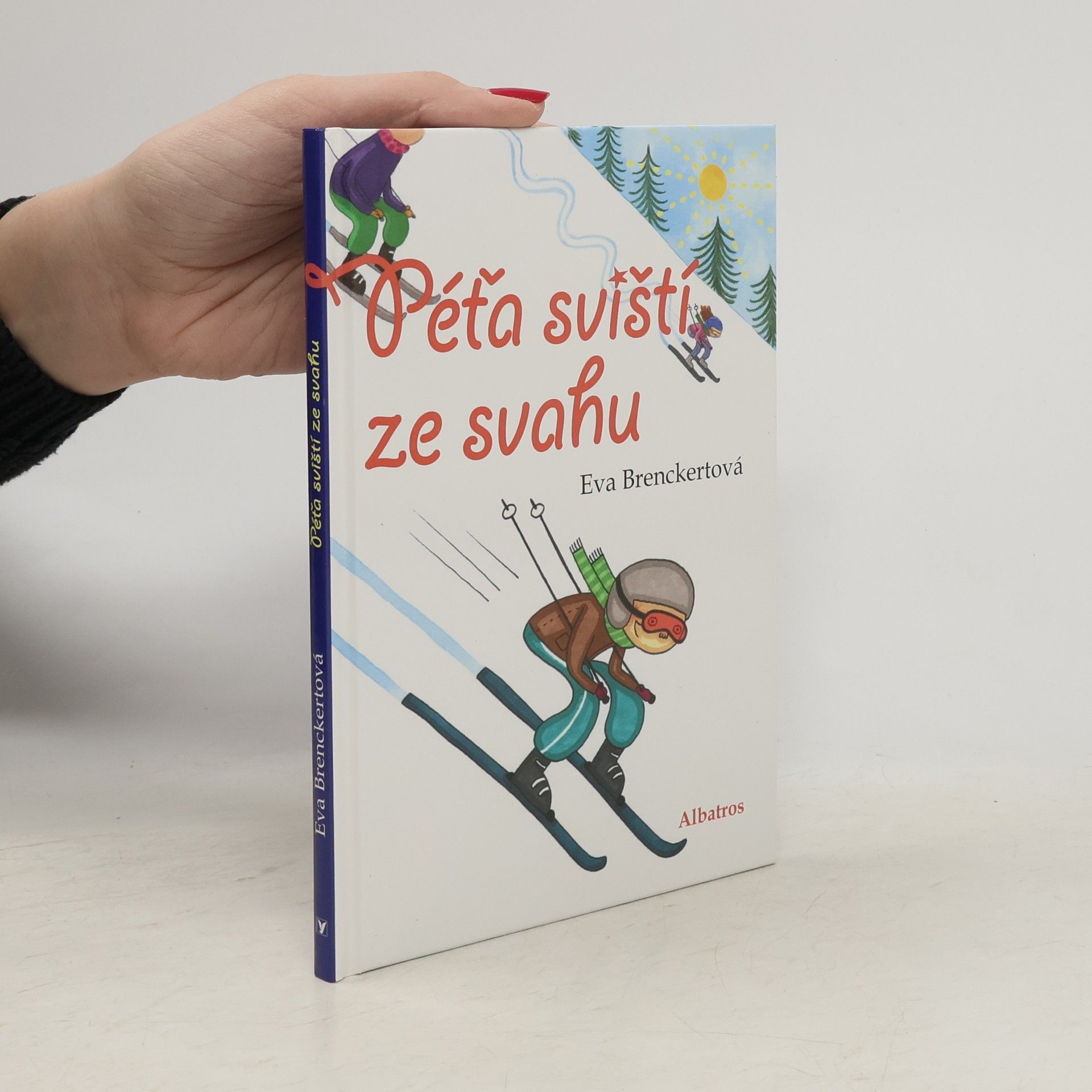 Eva Brenckert Péťa sviští ze svahu