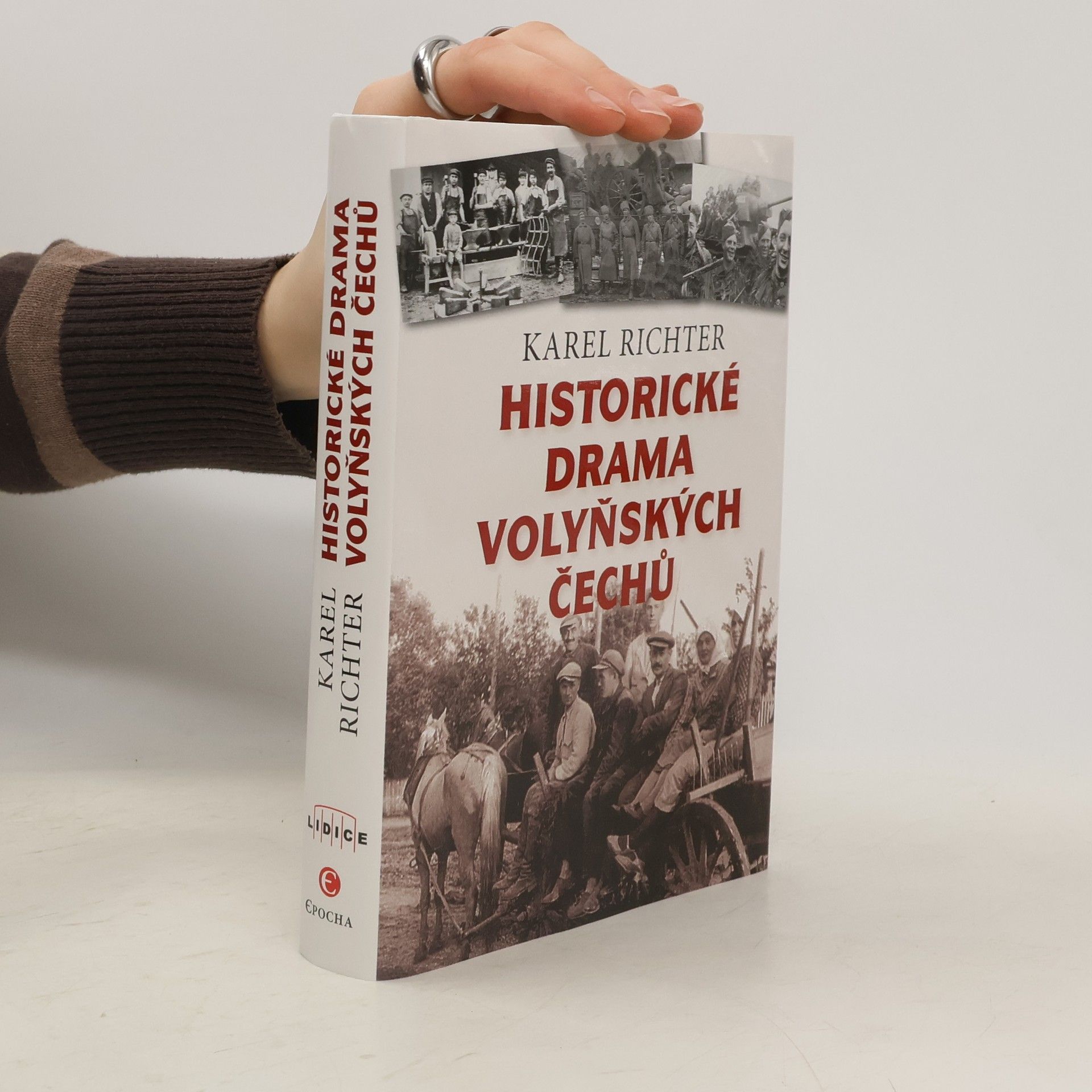 Karel Richter Historické drama volyňských Čechů