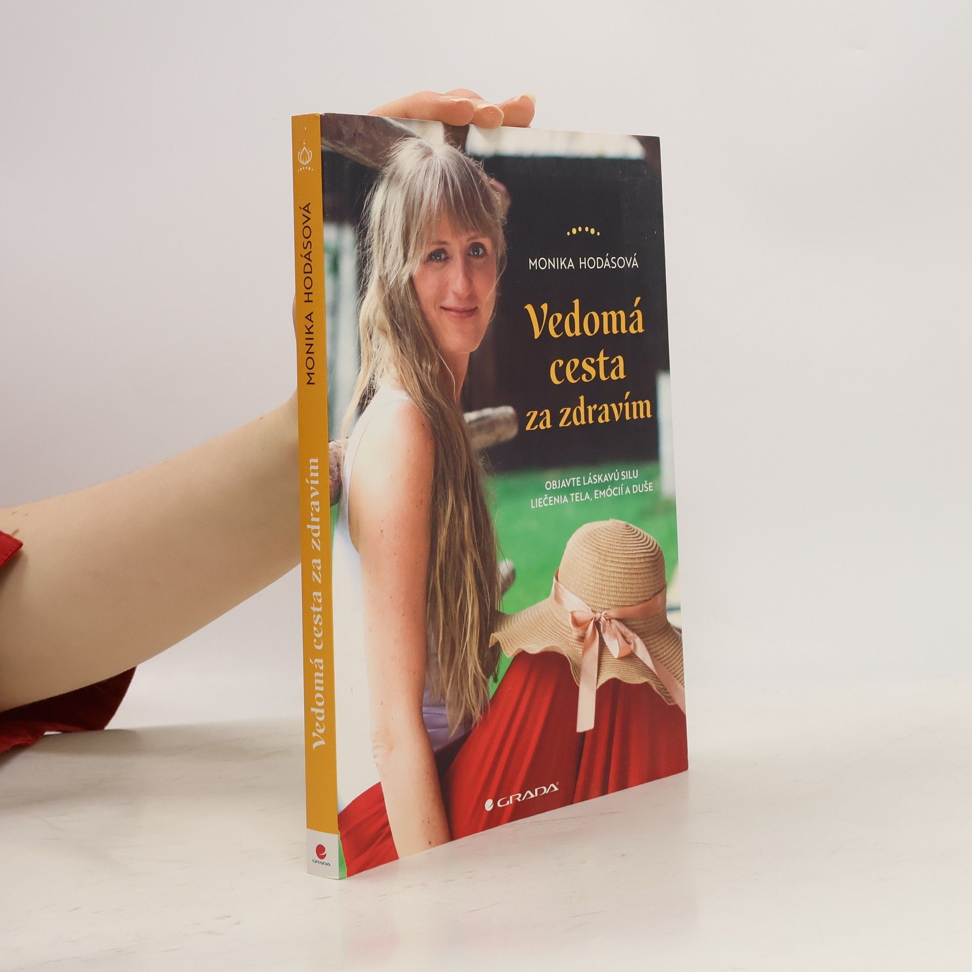 Monika Hodásová Vedomá cesta za zdravím