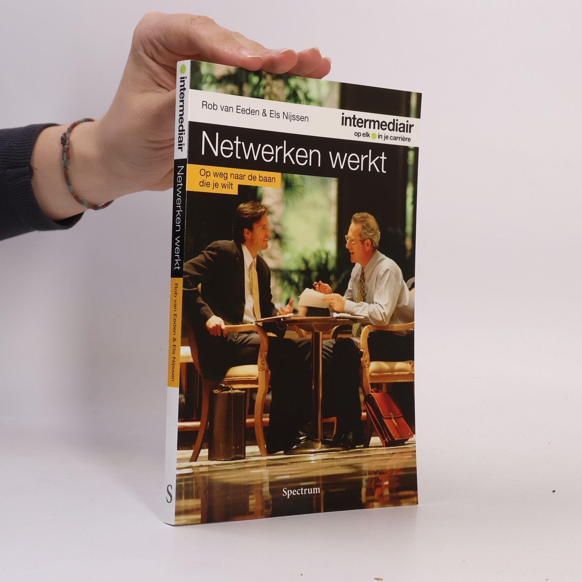 Rob van Eeden Intermediair: Netwerken werkt