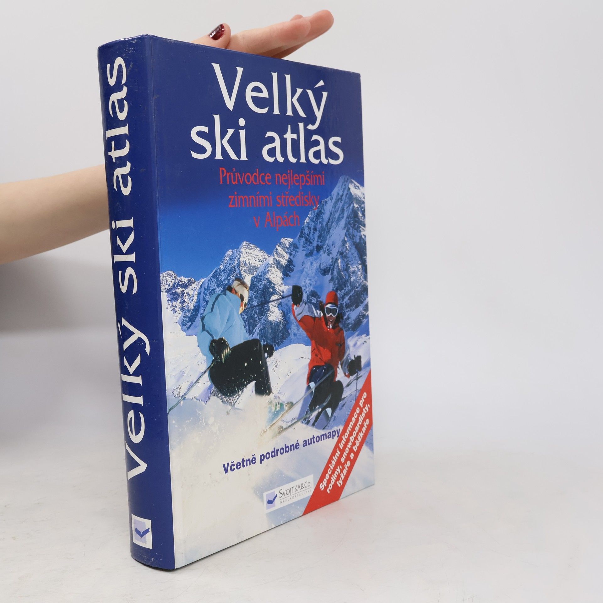 kolektiv Velký ski atlas. Průvodce nejlepšími zimními středisky v Alpách