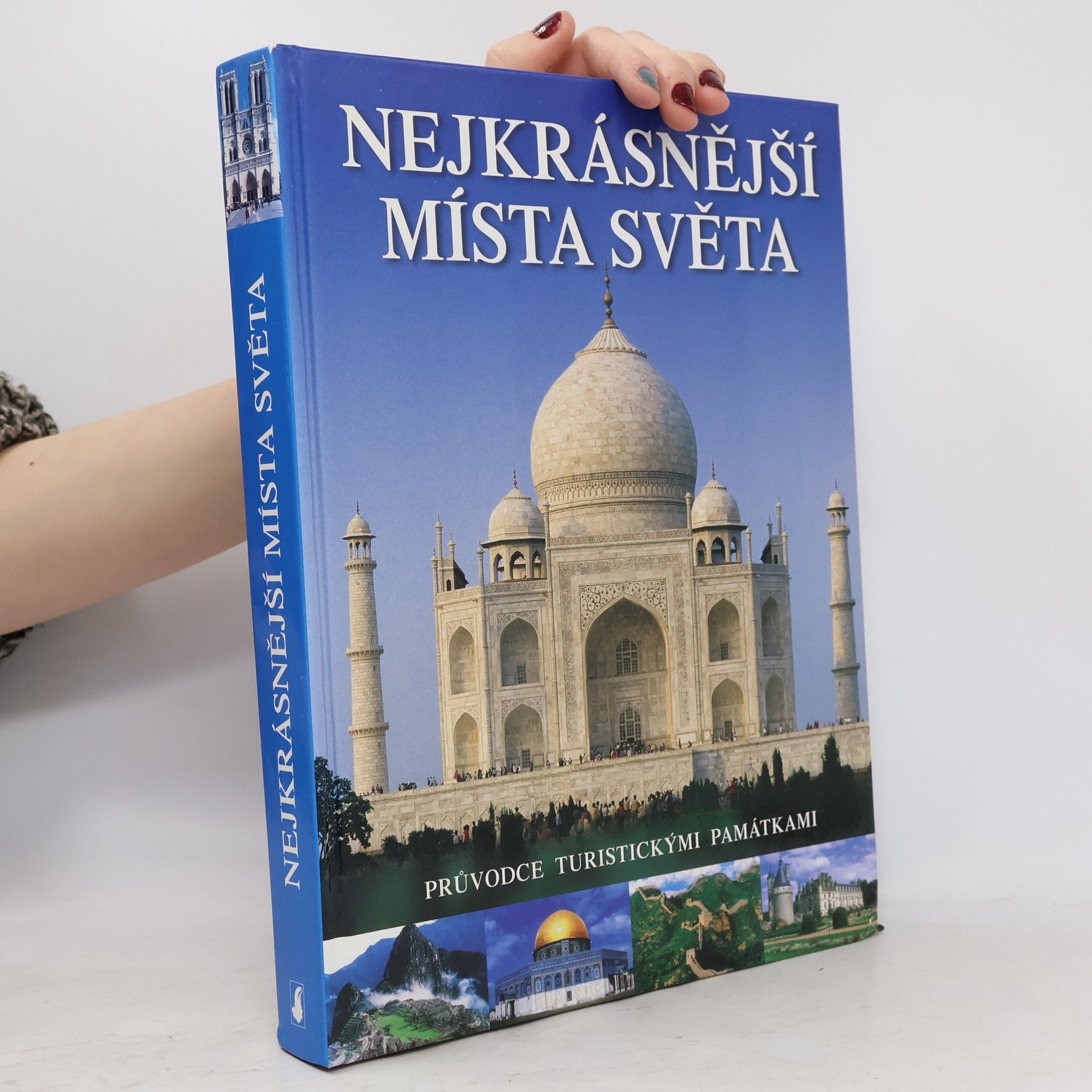 Jana Novotná Nejkrásnější místa světa. Průvodce turistickými památkami