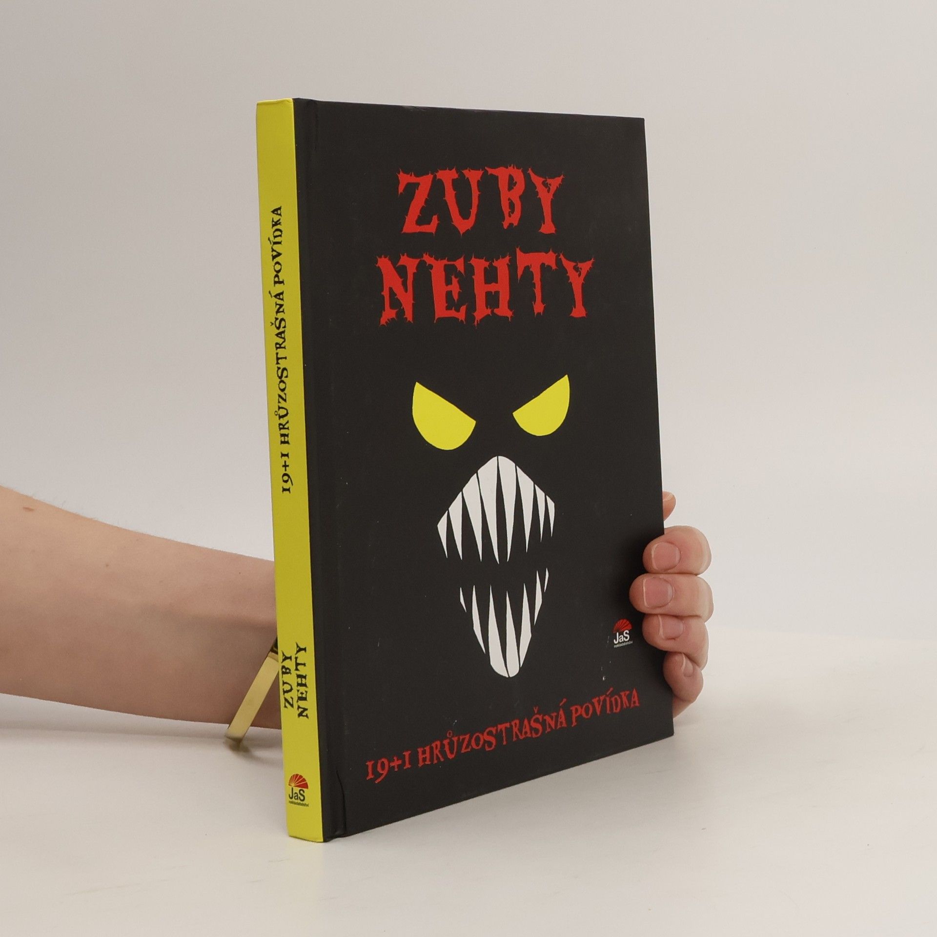 Ivona Březinová Zuby nehty : 19+1 hrůzostrašná povídka