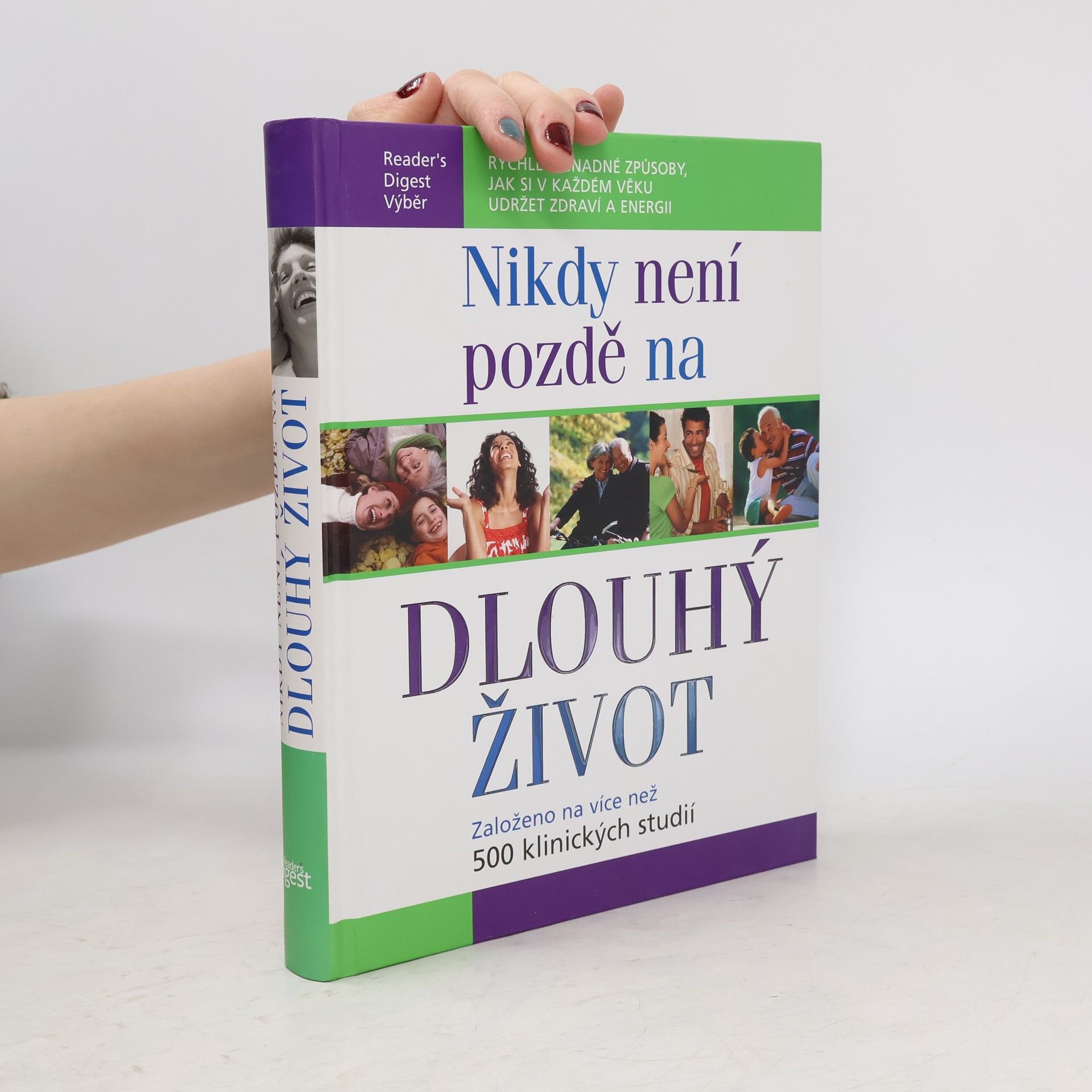 Autorenkollektiv Nikdy není pozdě na dlouhý život