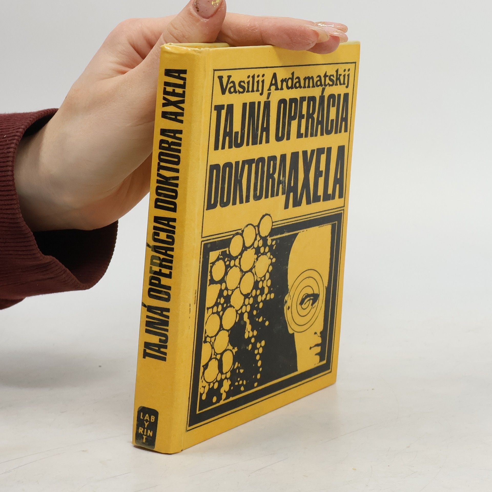 Vasilij Ivanovič Ardamatskij Tajná operácia doktora Axela