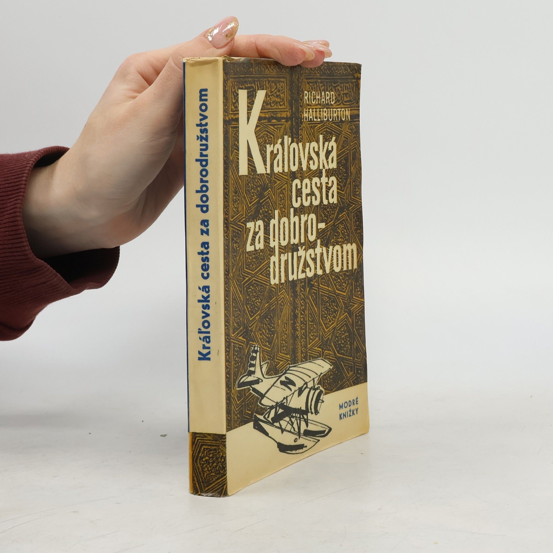 Richard Halliburton Kráľovská cesta za dobrodružstvom