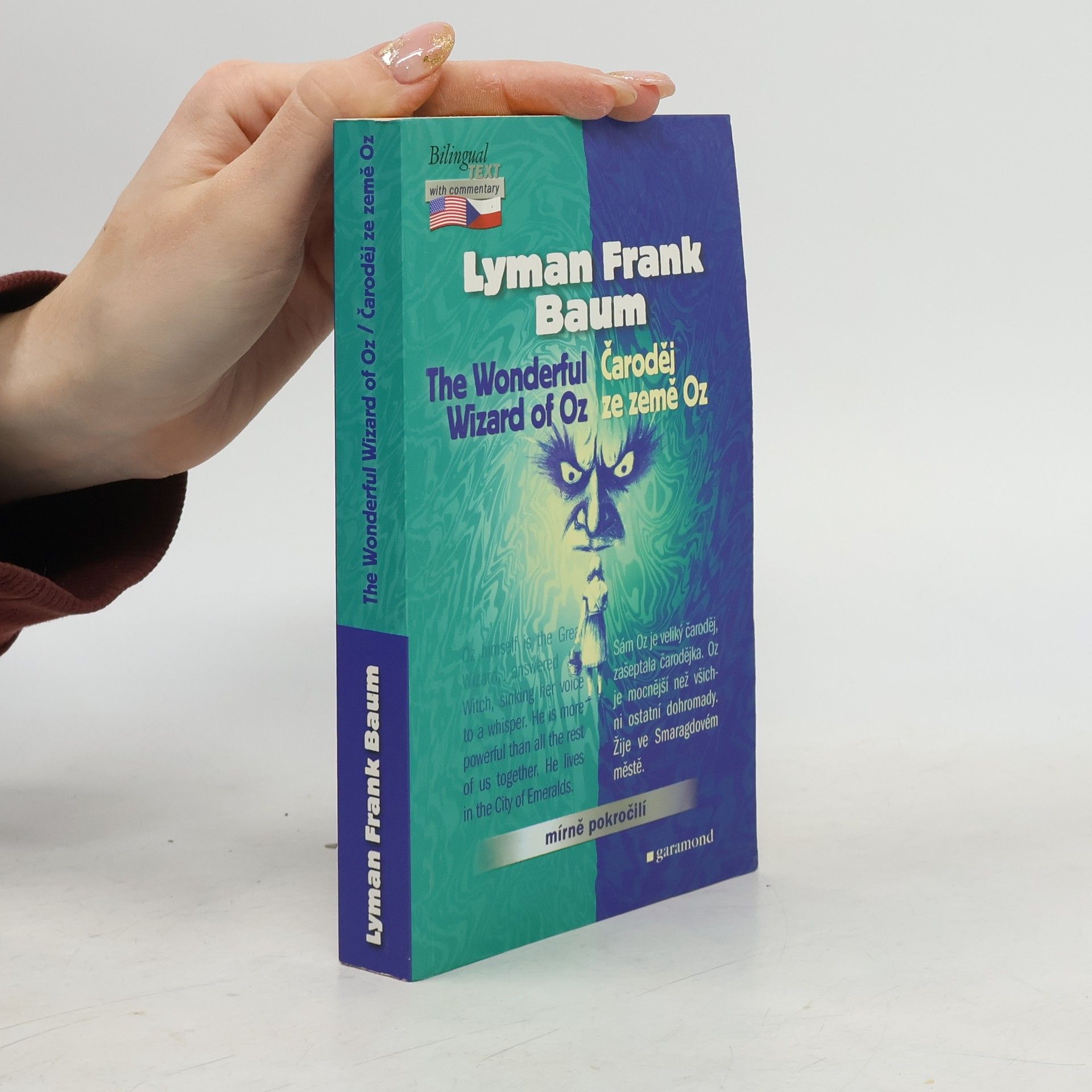 Lyman Frank Baum The Wonderful Wizard of Oz / Čaroděj ze země Oz