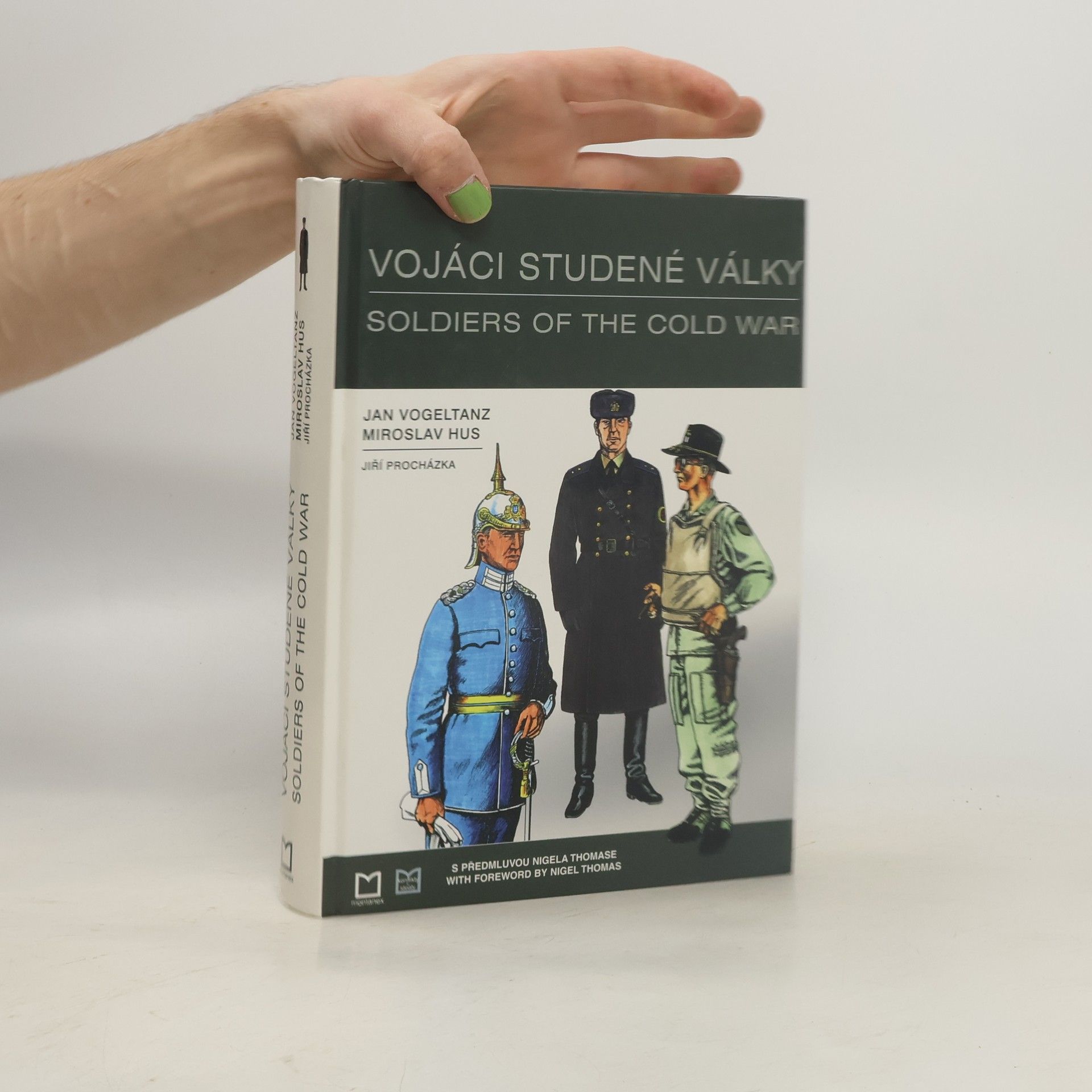 Jan Vogeltanz Vojáci studené války = Soldiers of the cold war