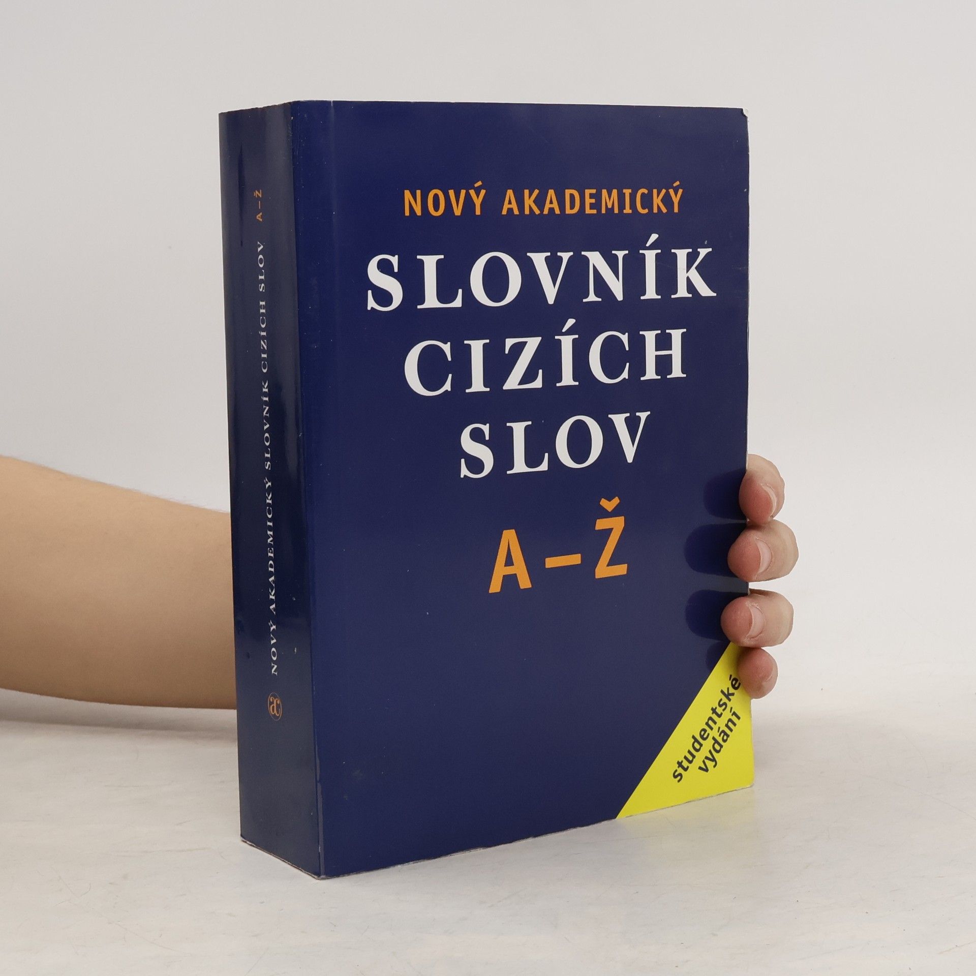 Jiří Kraus Nový akademický slovník cizích slov A-Ž. Studentské vydání