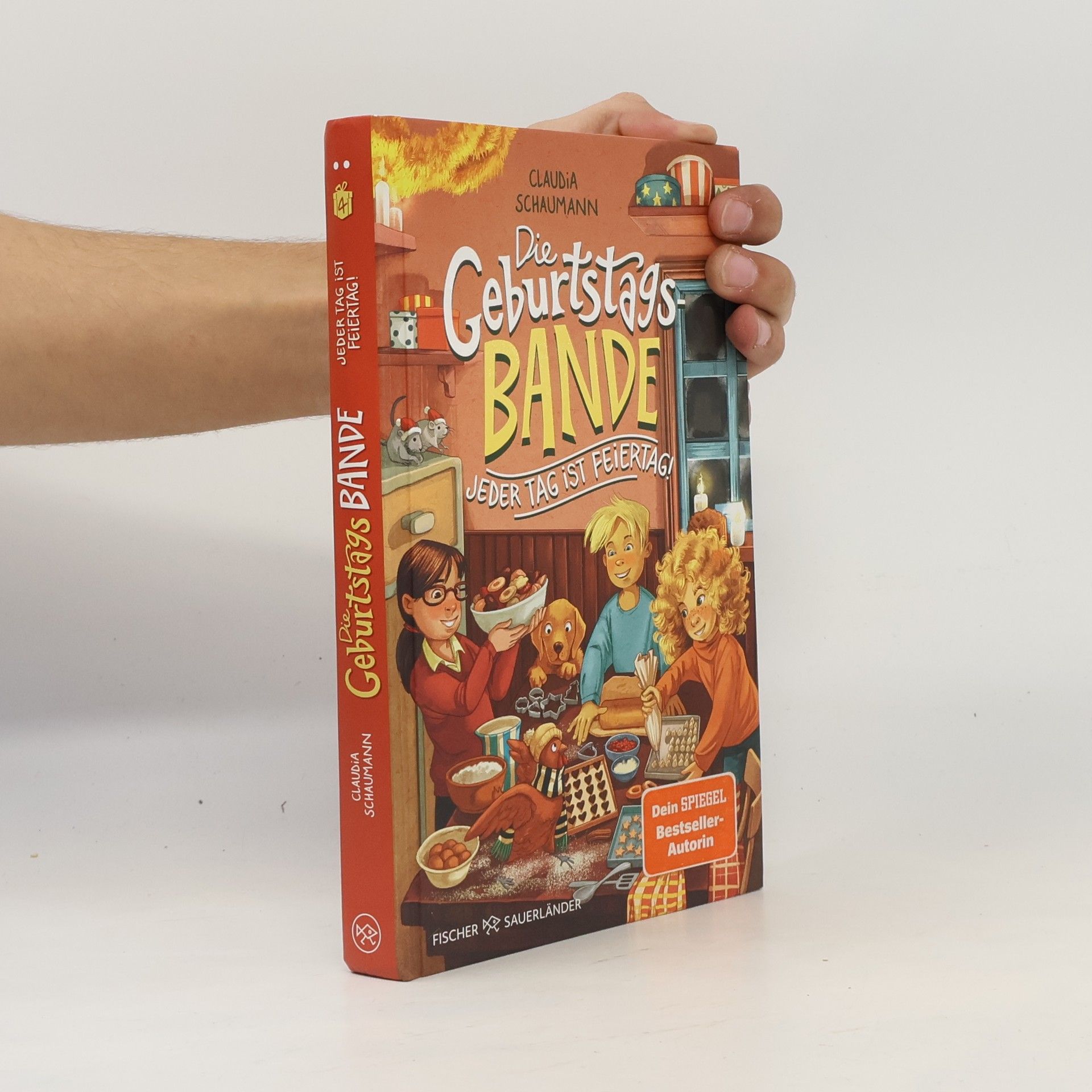 Claudia Schaumann Jeder Tag ist Feiertag! / Die Geburtstagsbande Bd.4