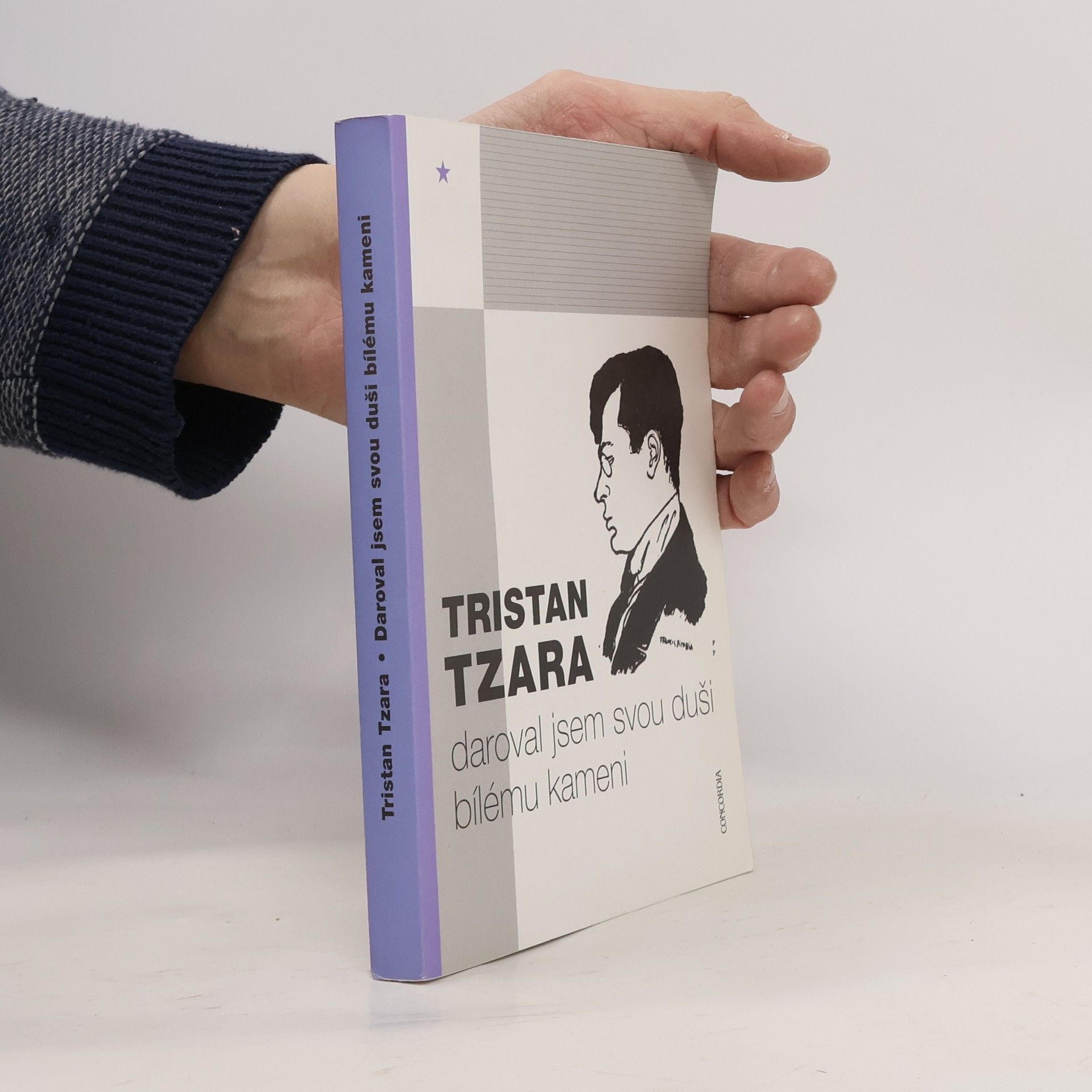 Tristan Tzara Daroval jsem svou duši bílému kameni