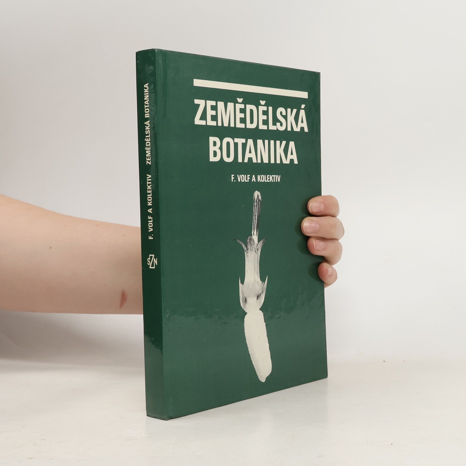 František Volf Zemědělská botanika. Celostátní vysokoškolská učebnice pro vysoké školy zemědělské