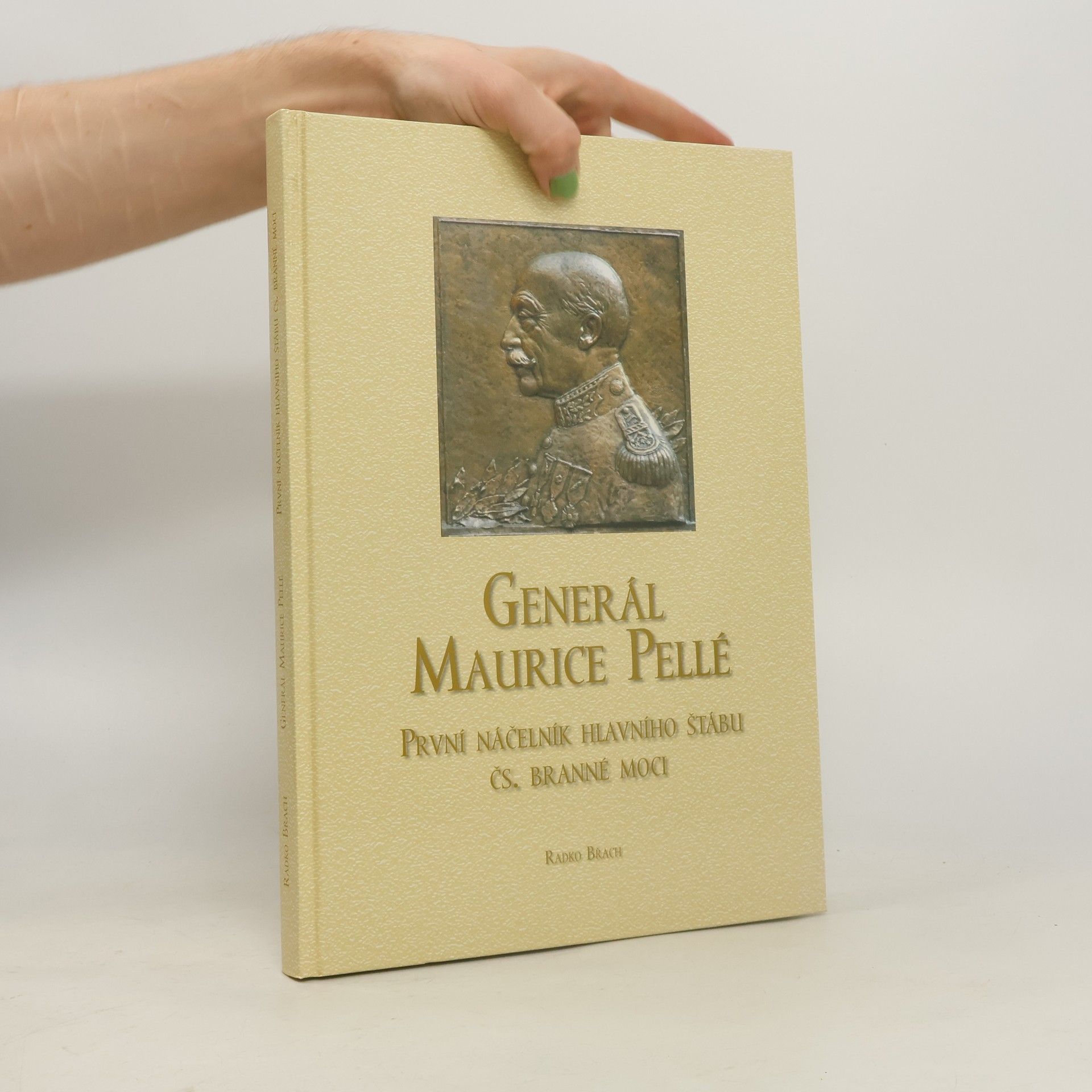 Radko Břach Generál Maurice Pellé