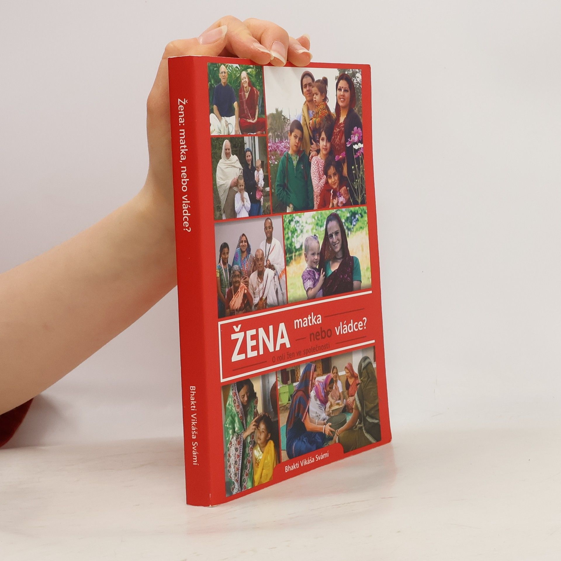 Vikáša Bhakti Svámí Žena matka nebo vládce?