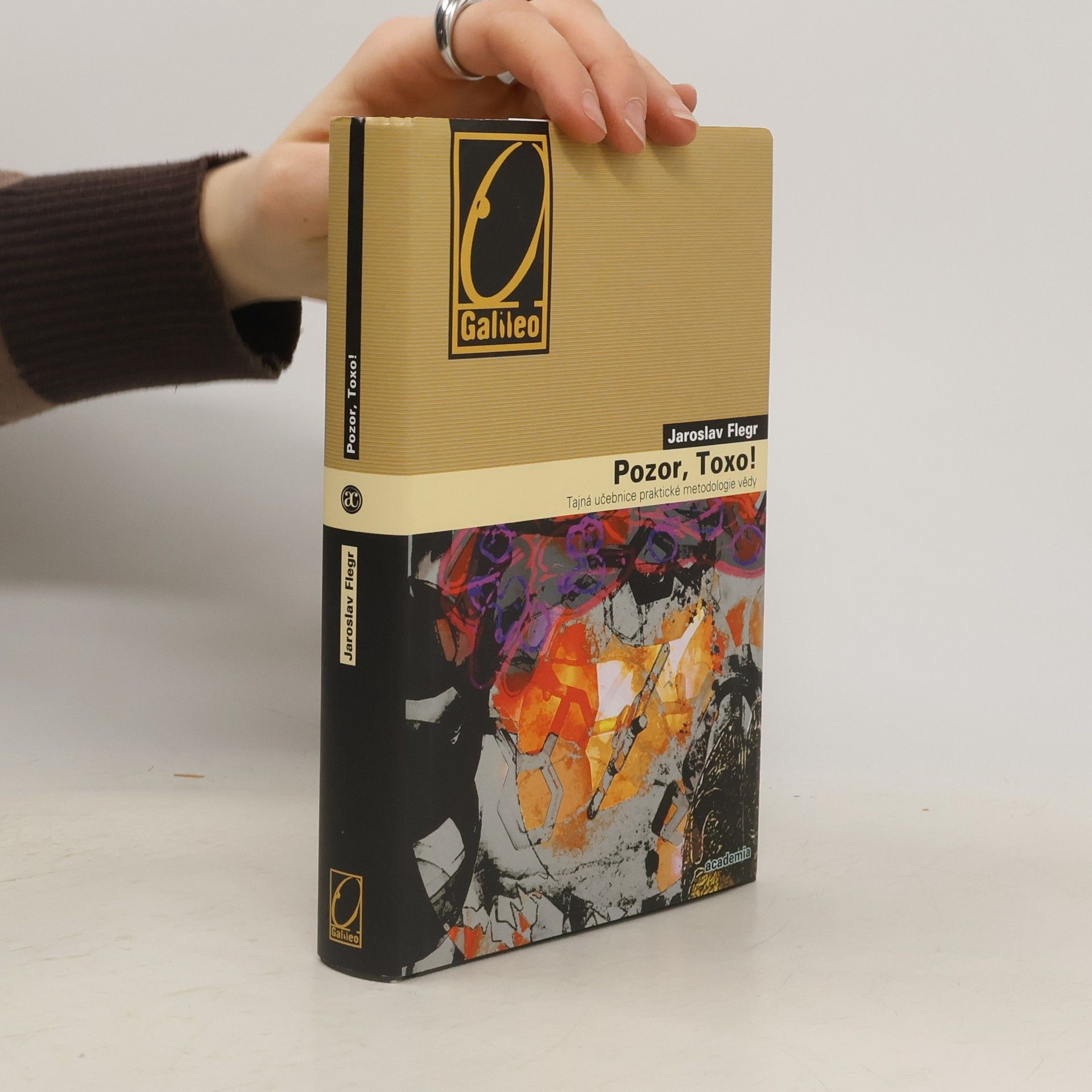 Jaroslav Flegr Pozor, Toxo! : tajná učebnice praktické metodologie vědy