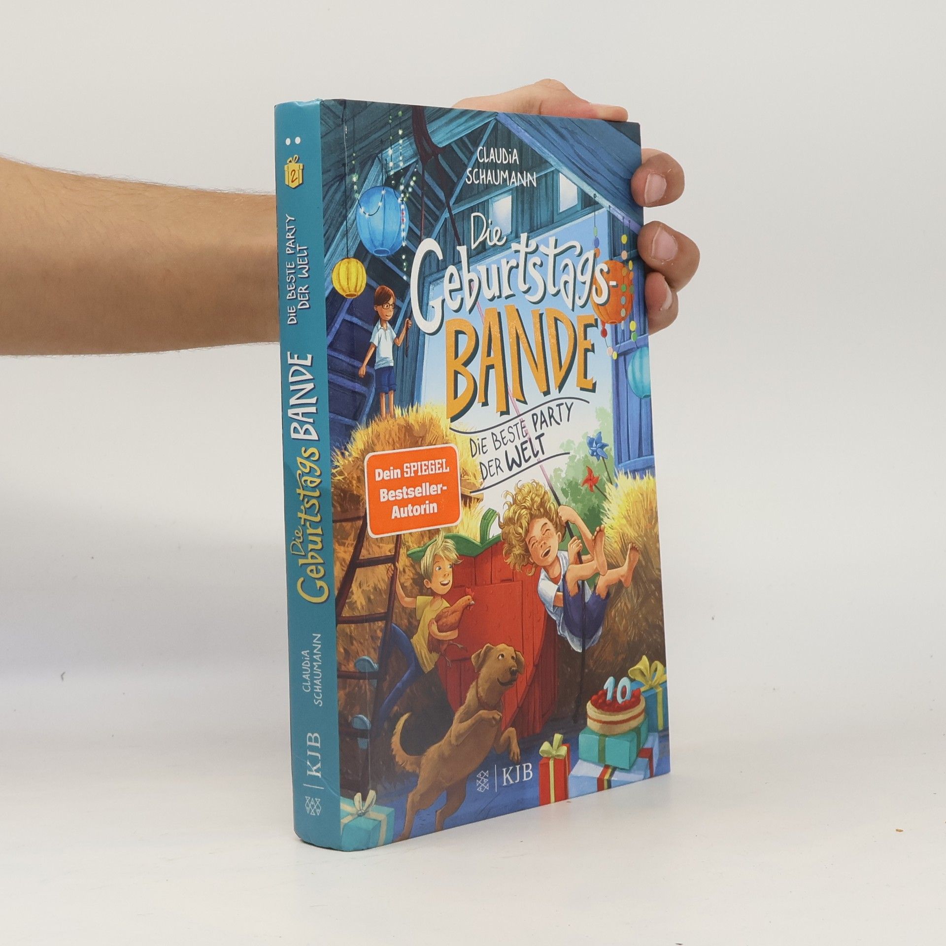 Claudia Schaumann Die Geburtstagsbande. Die beste Party der Welt