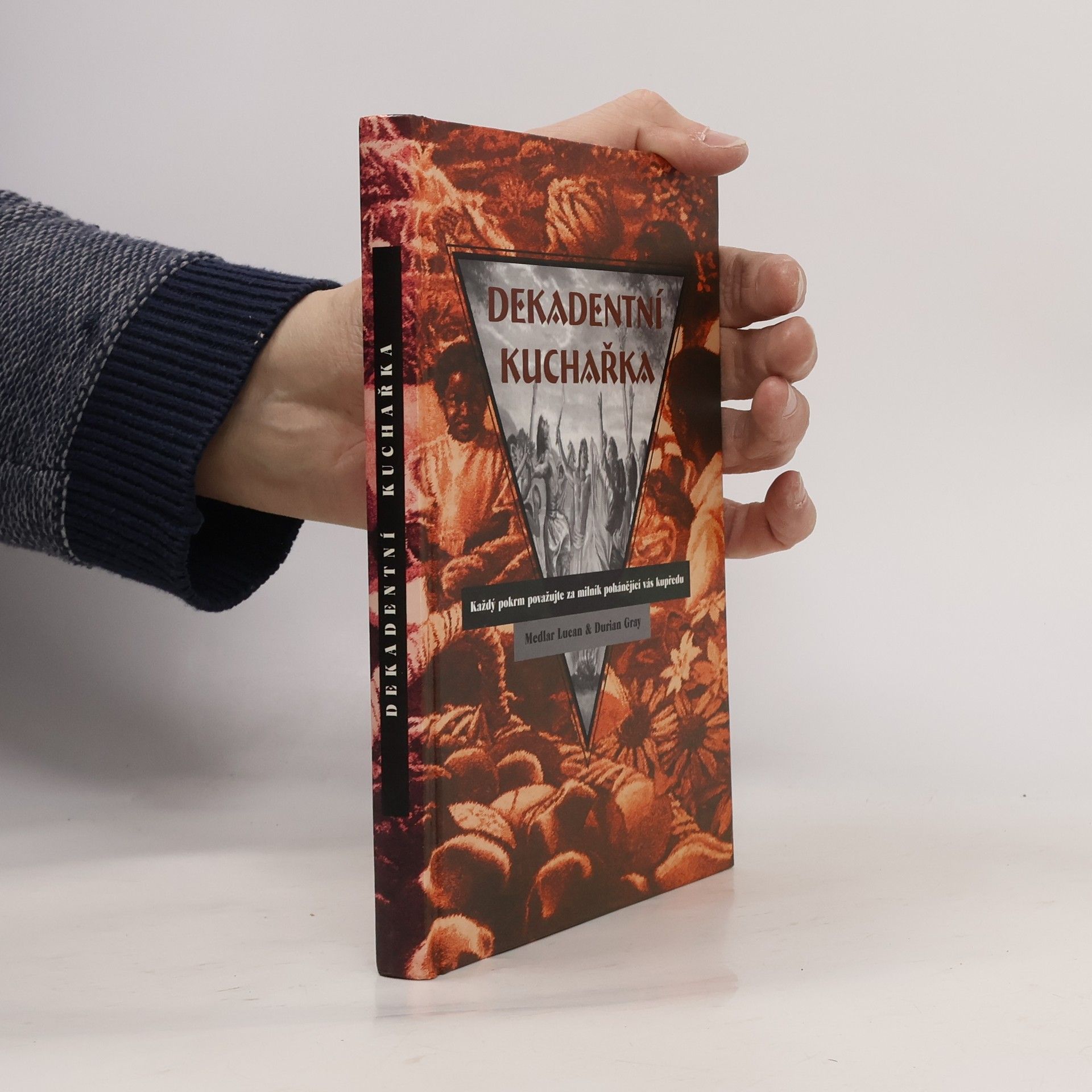 Medlar Lucan Dekadentní kuchařka