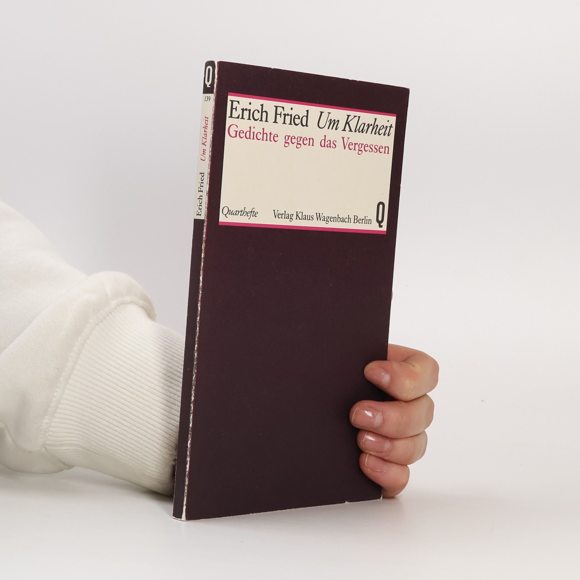 Erich Fried Um Klarheit