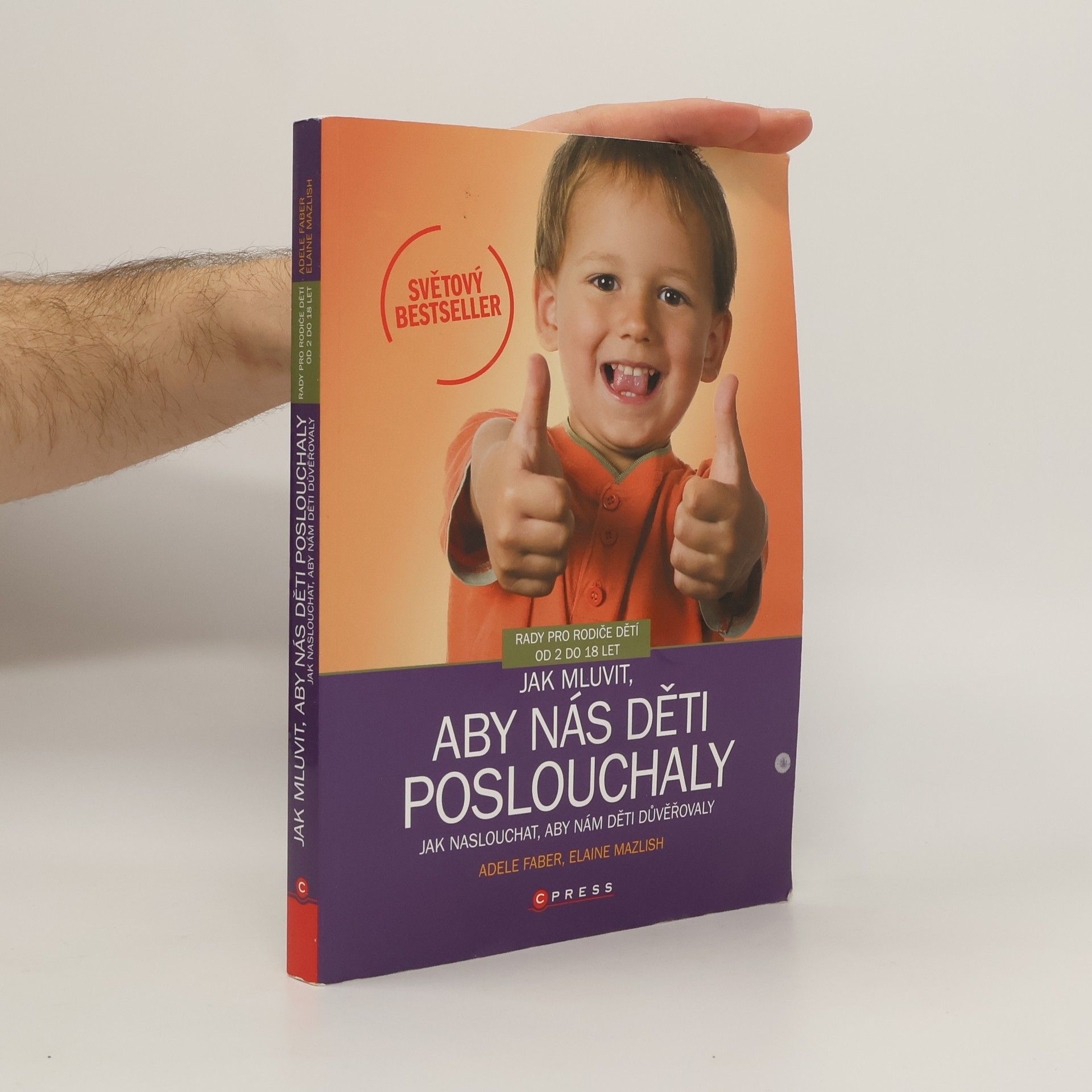 Adele Faber Jak mluvit, aby nás děti poslouchaly, jak naslouchat, aby nám děti důvěřovaly