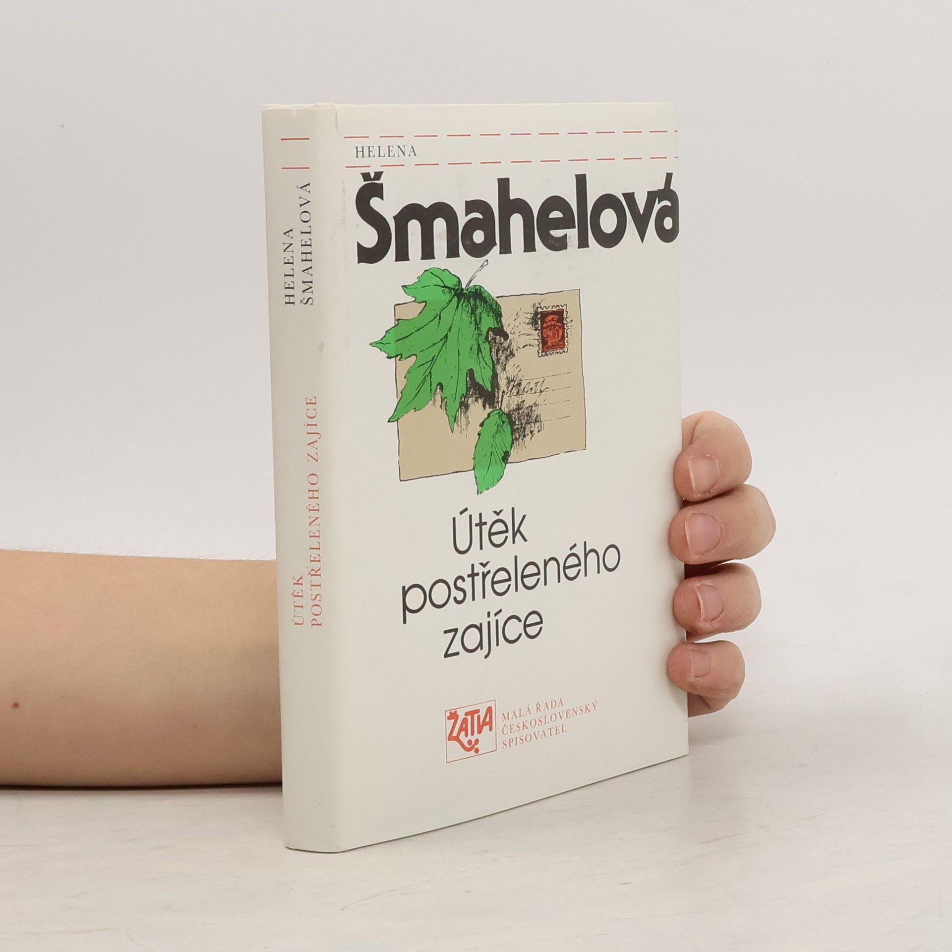 Helena Šmahelová Útěk postřeleného zajíce