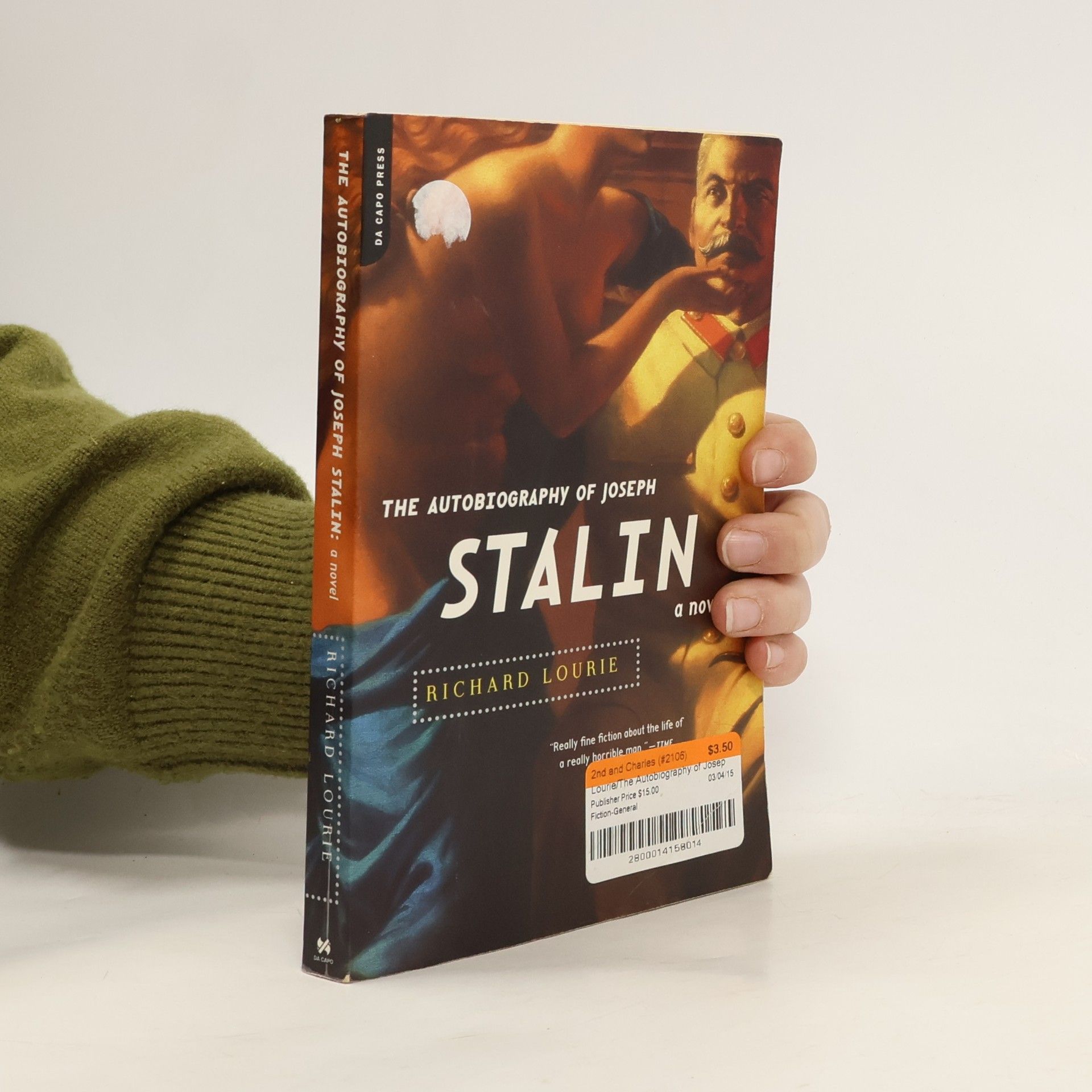 Richard Lourie The Autobiography of Joseph Stalin