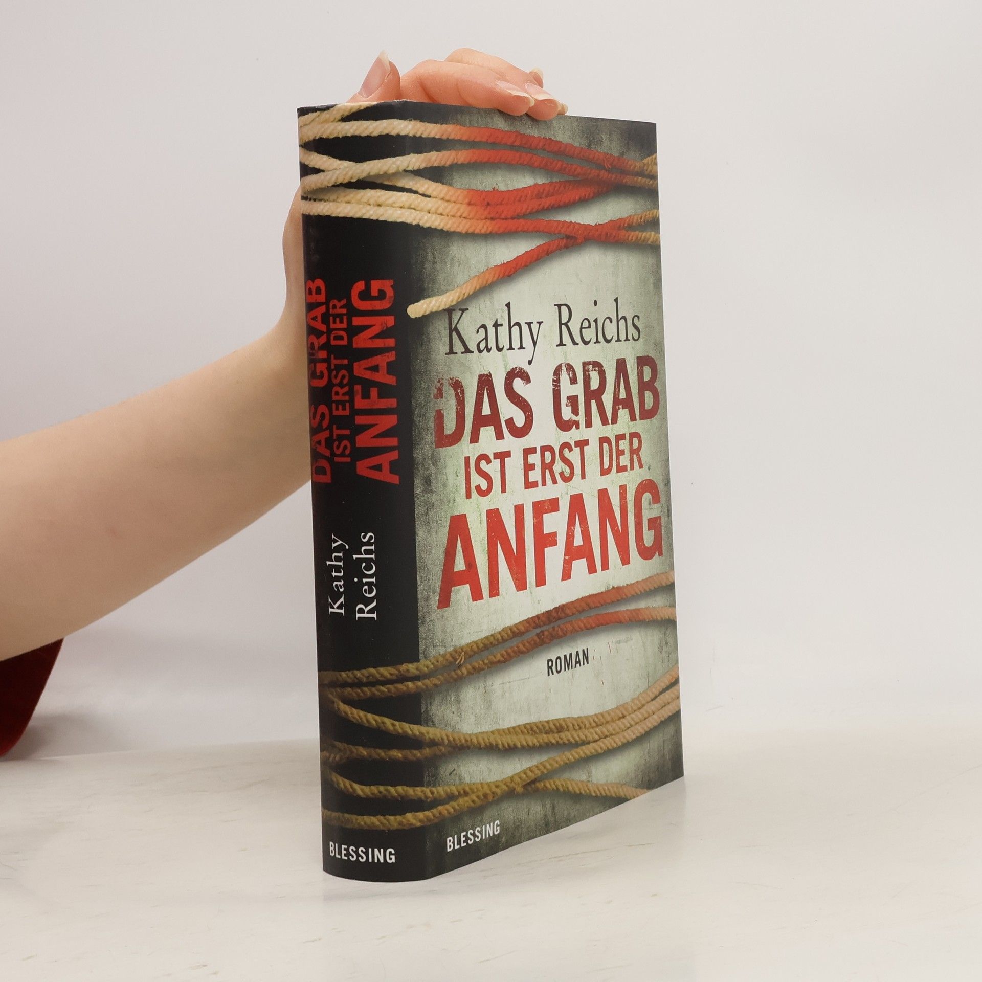 Kathy Reichs Das Grab ist erst der Anfang
