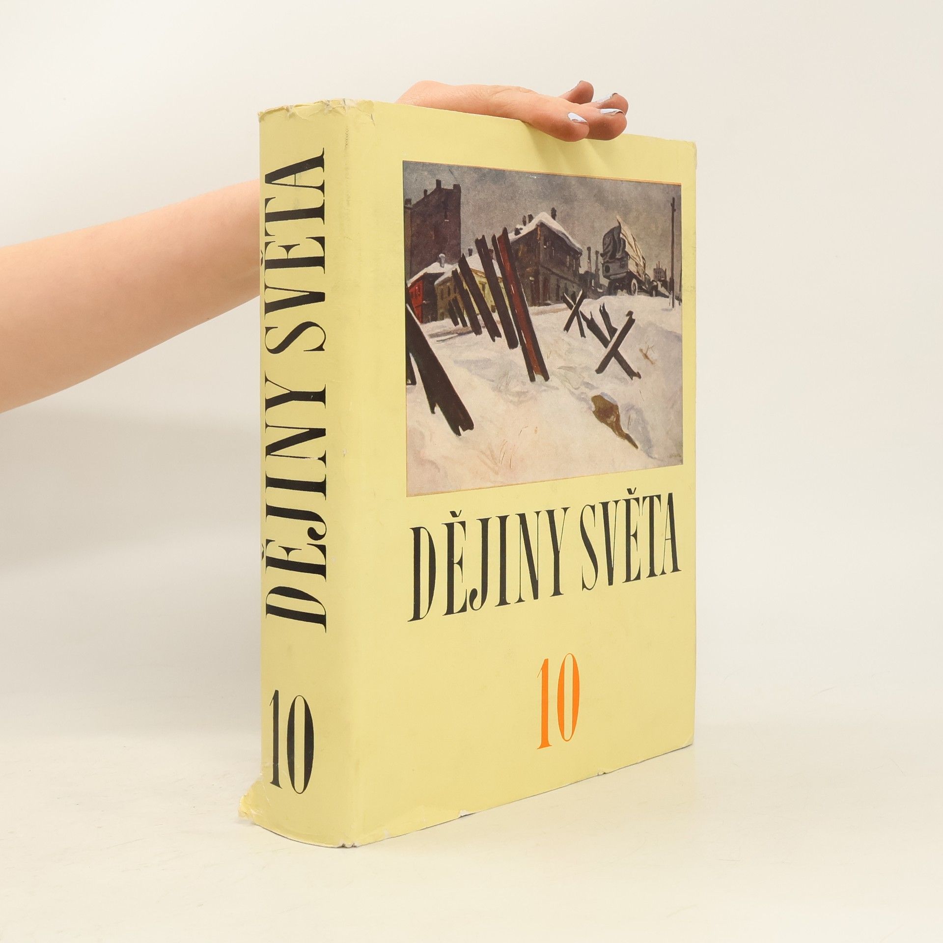 kolektiv Dějiny světa (10. díl)