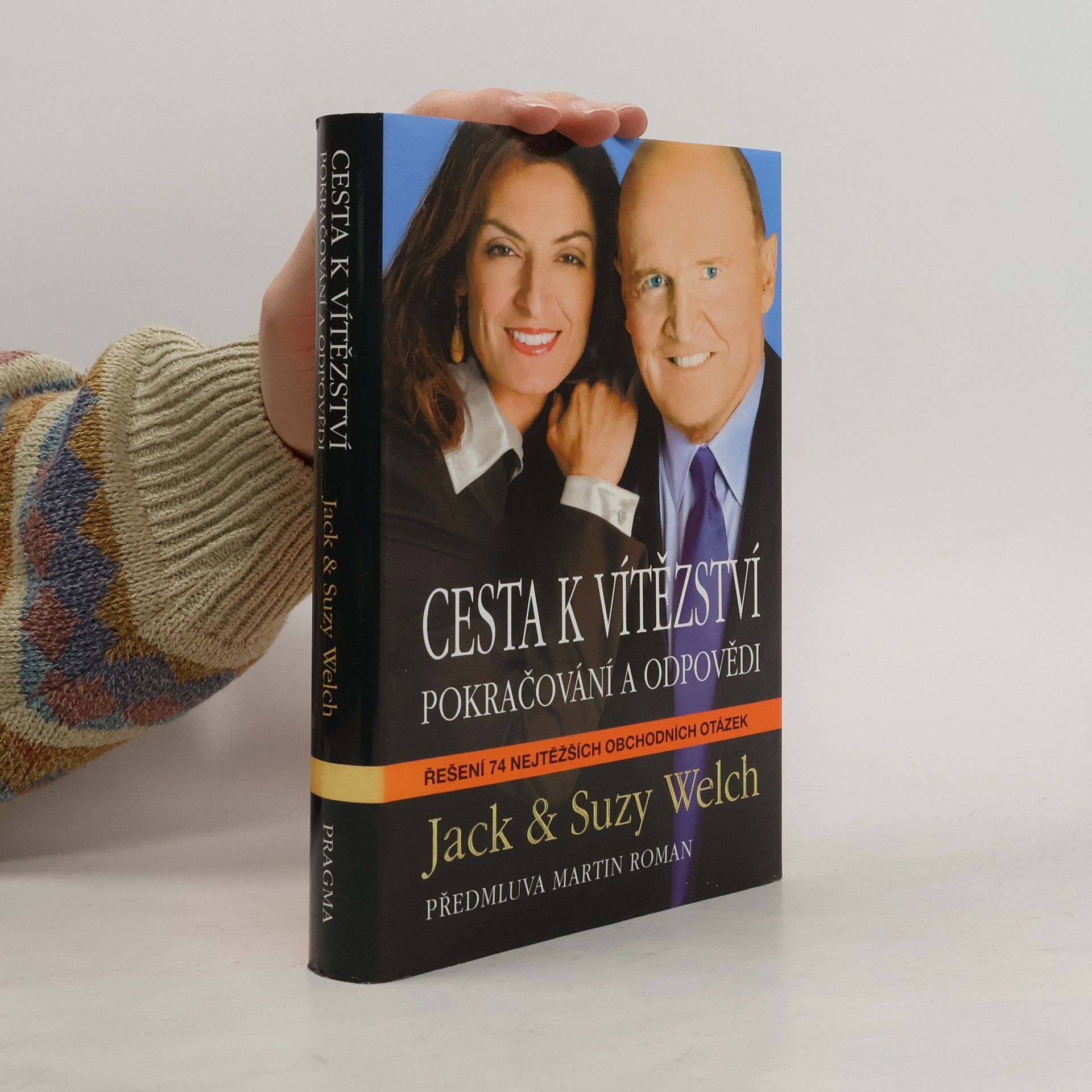 Jack Welch Cesta k vítězství: Pokračování a odpovědi