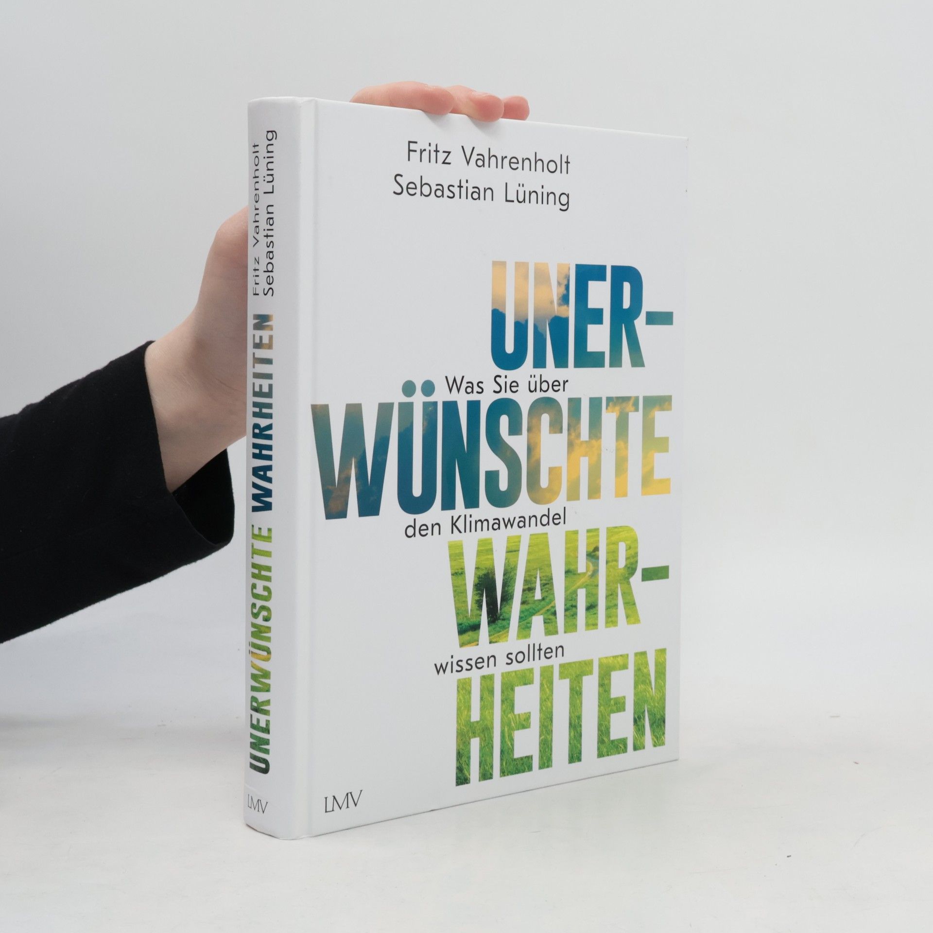 Fritz Vahrenholt Unerwünschte Wahrheiten