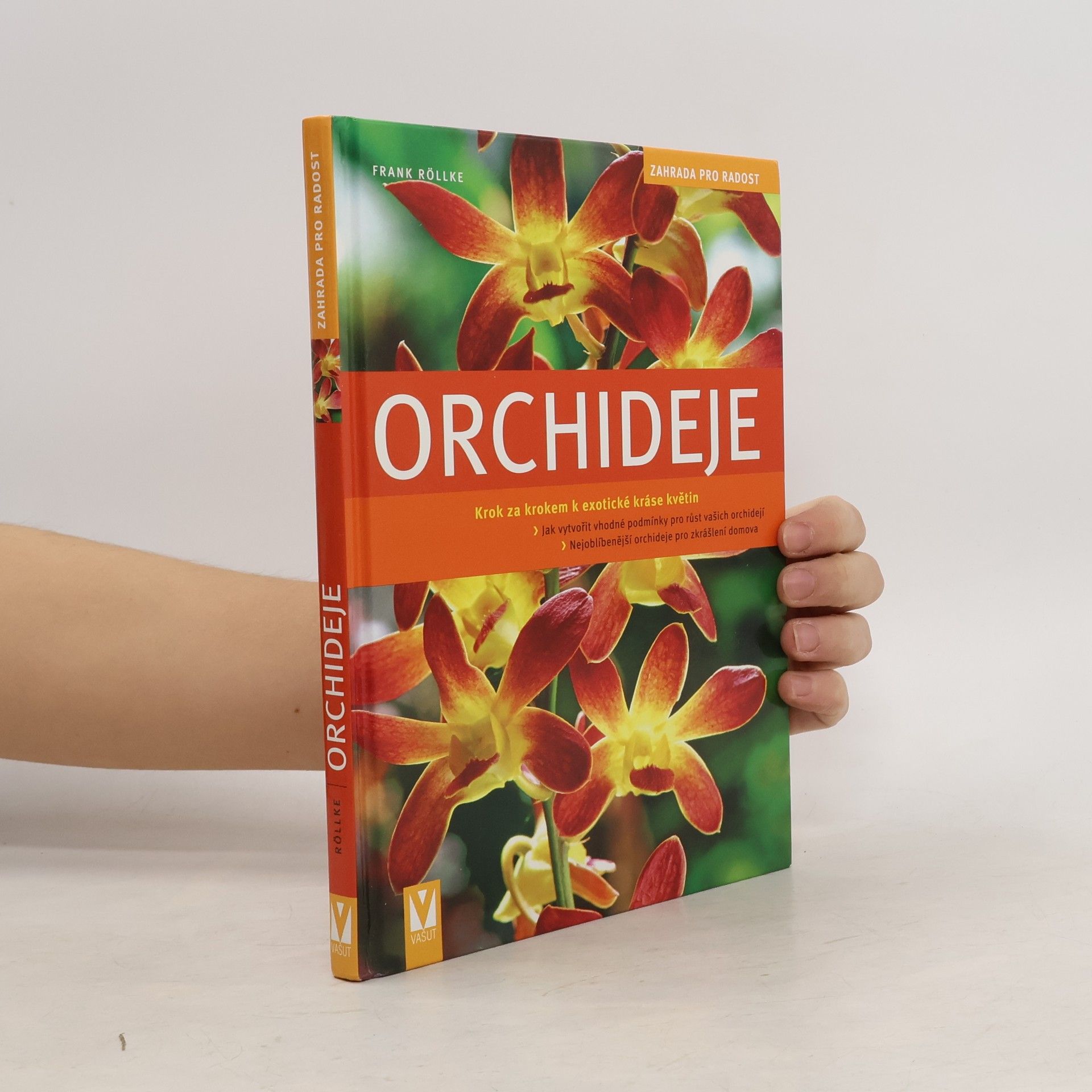 Frank Rolke Orchideje. Krok za krokem k exotické nádheře