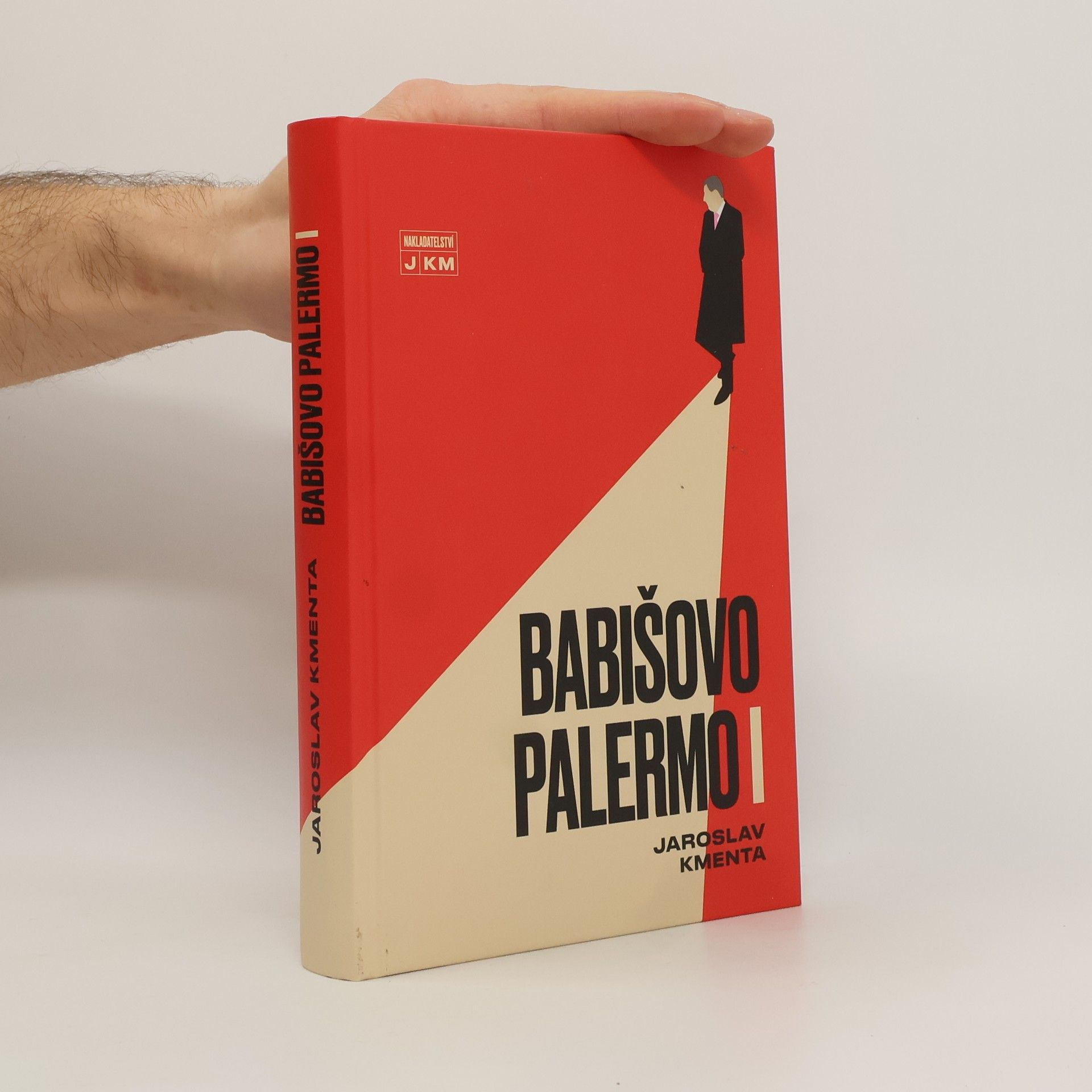 Jaroslav Kmenta Babišovo Palermo I. díl