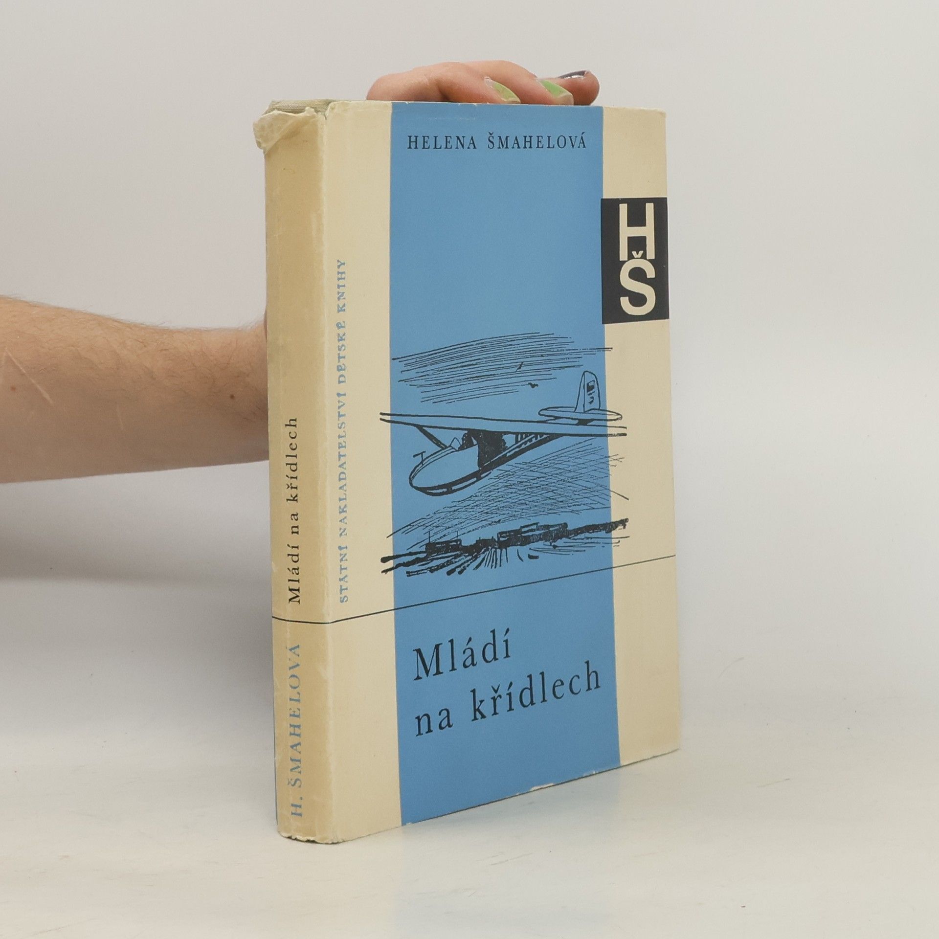 Helena Šmahelová Mládí na křídlech