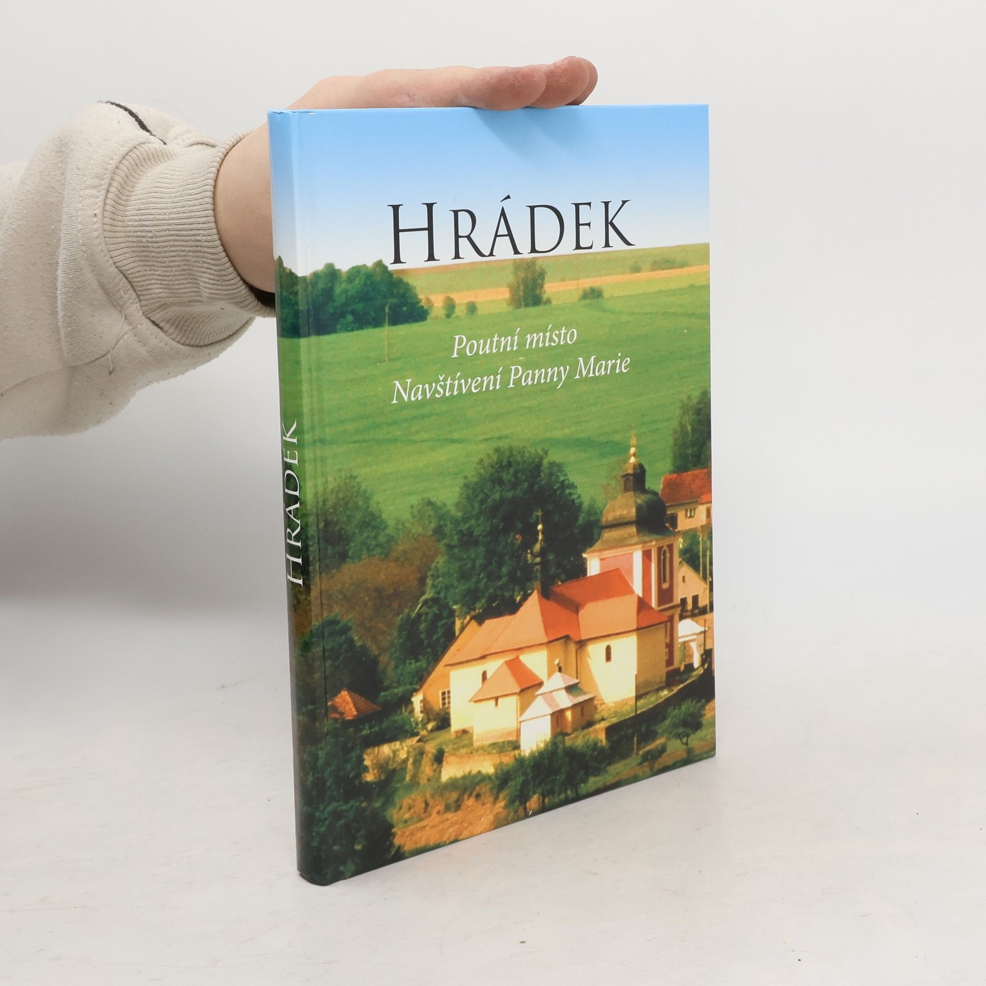 Alena Janátová Hrádek - Poutní místo Navštívení Panny Marie