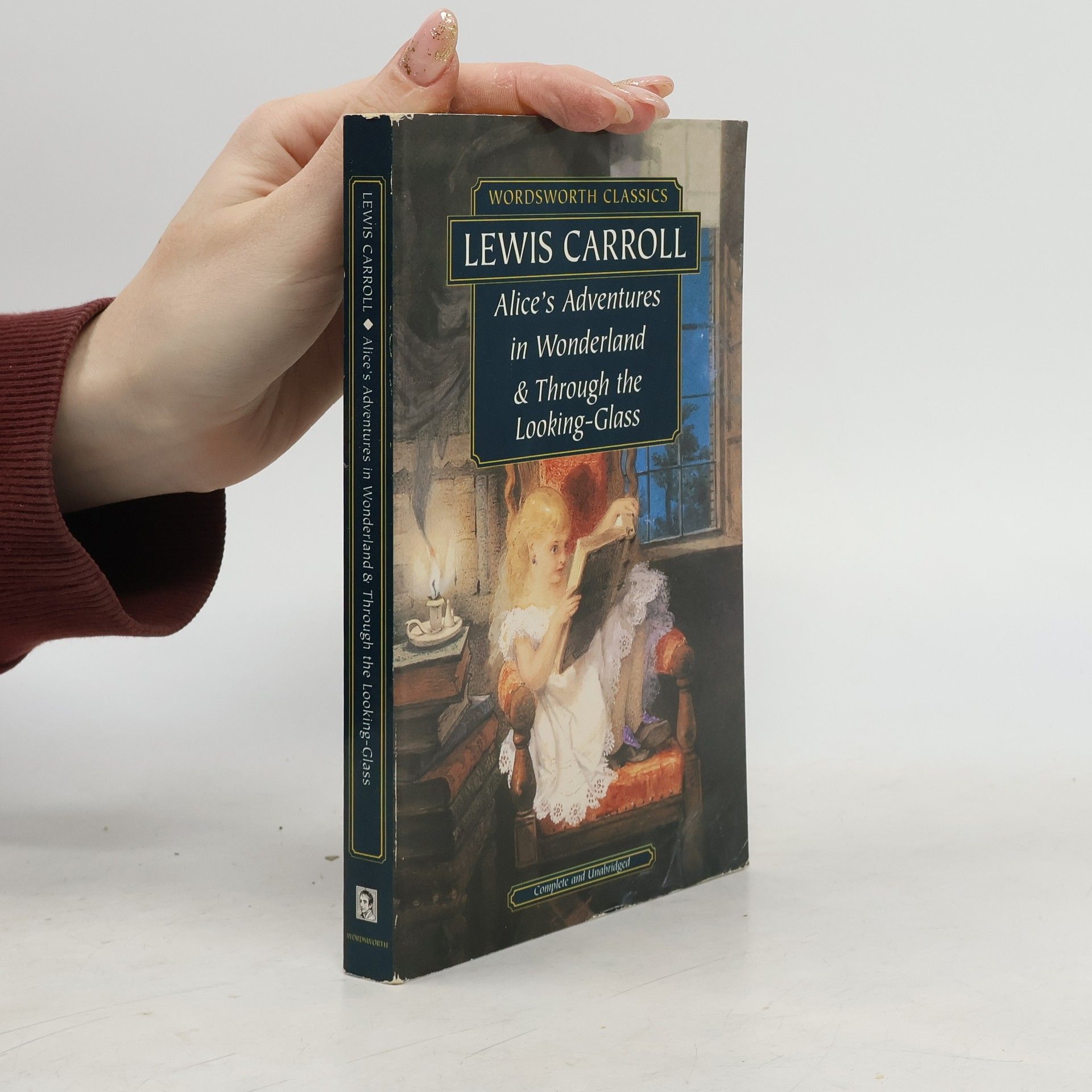 Lewis Carroll Alice's Adventures in Wonderland & Through The Looking-Glass