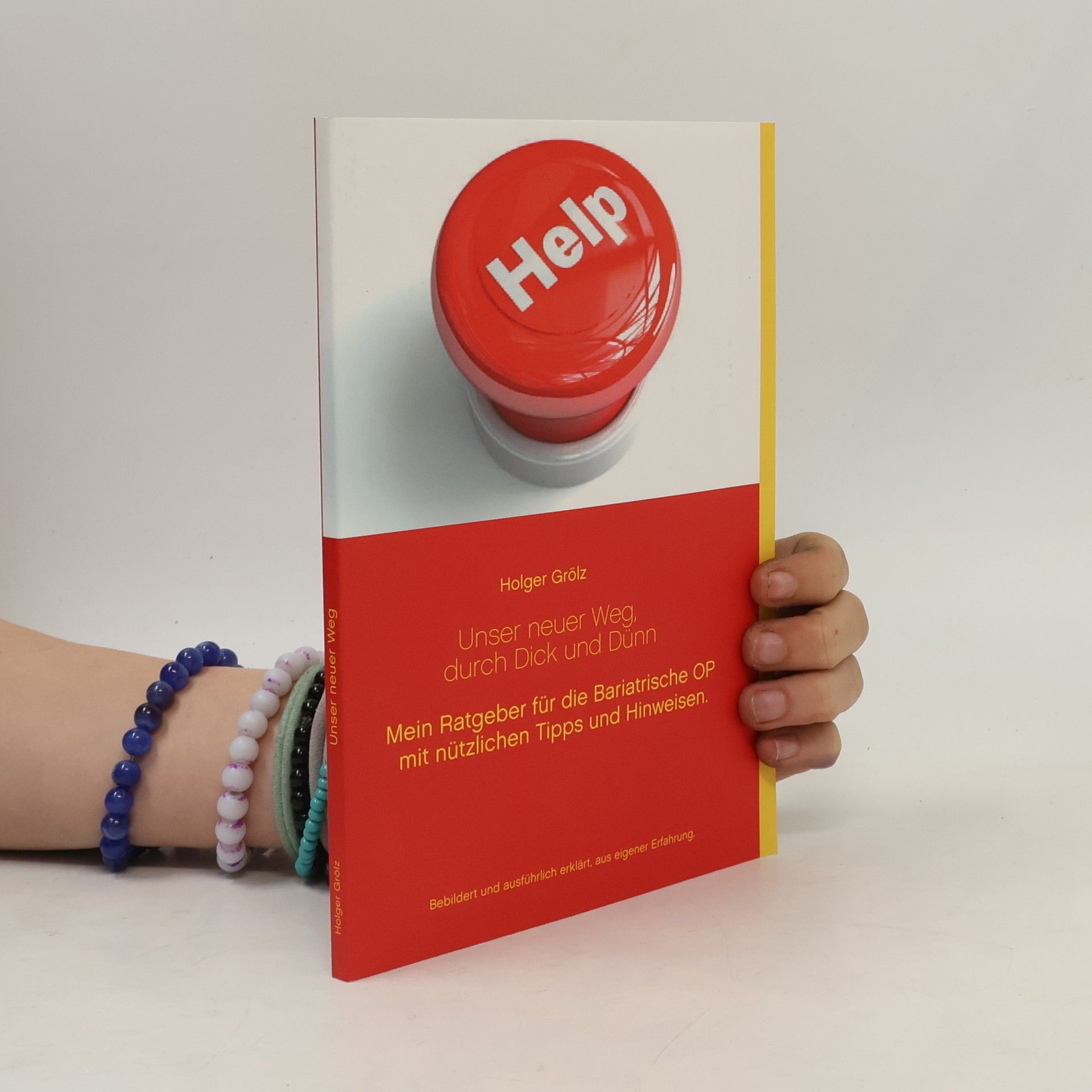 Holger Grölz Unser neuer Weg, durch dick und dünn