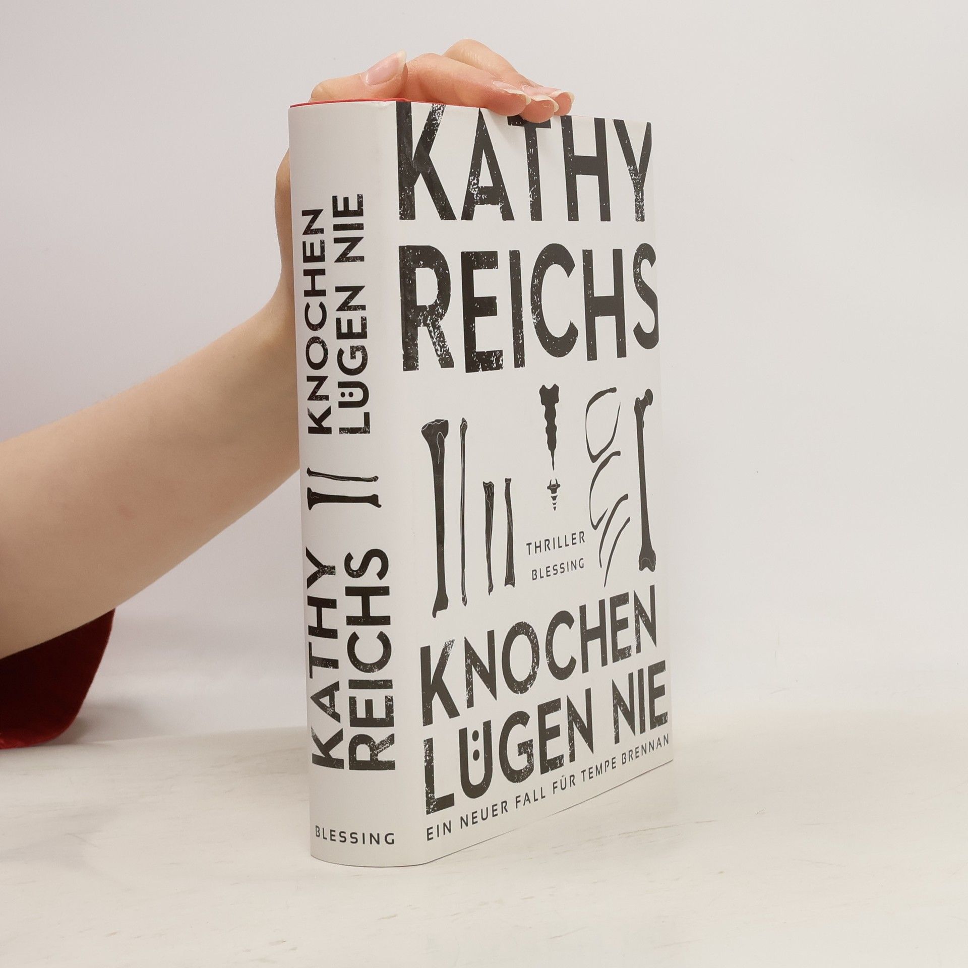 Kathy Reichs Knochen lügen nie