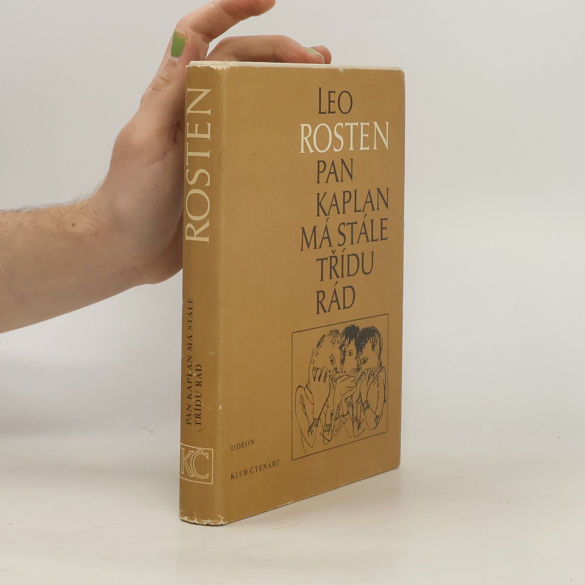 Leo Rosten Pan Kaplan má stále třídu rád