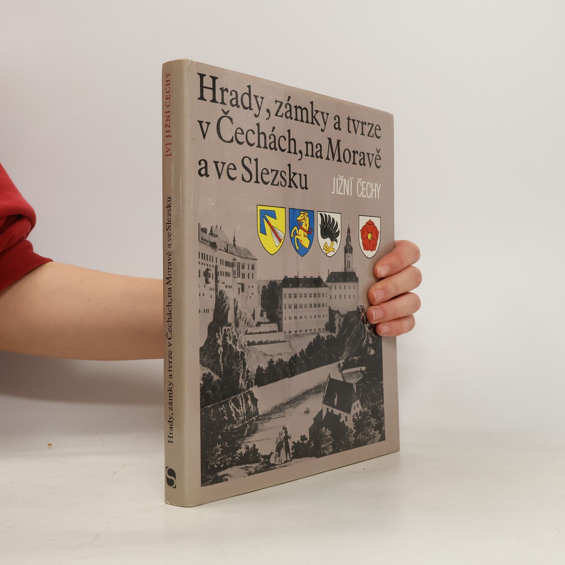 Various authors Hrady, zámky a tvrze v Čechách, na Moravě a ve Slezsku V. Jižní Čechy