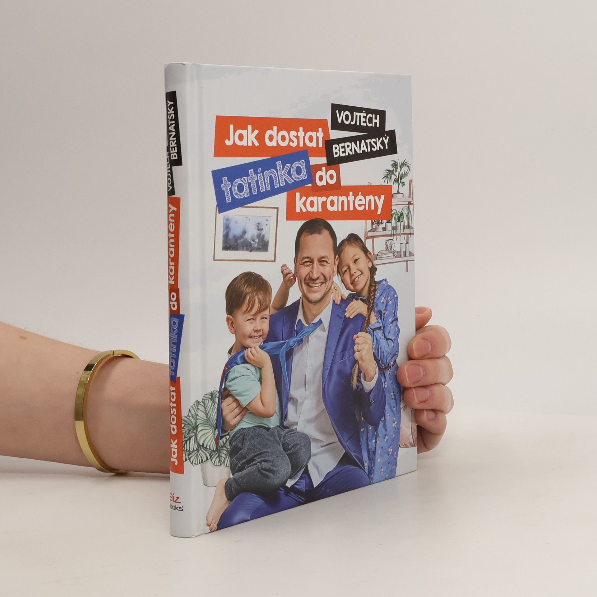 Vojtěch Bernatský Jak dostat tatínka do karantény